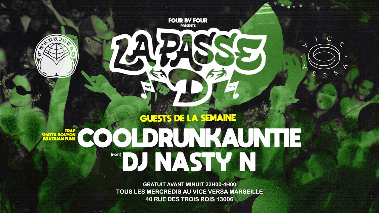 La Passe D : Cooldrunkauntie × Dj Nasty N