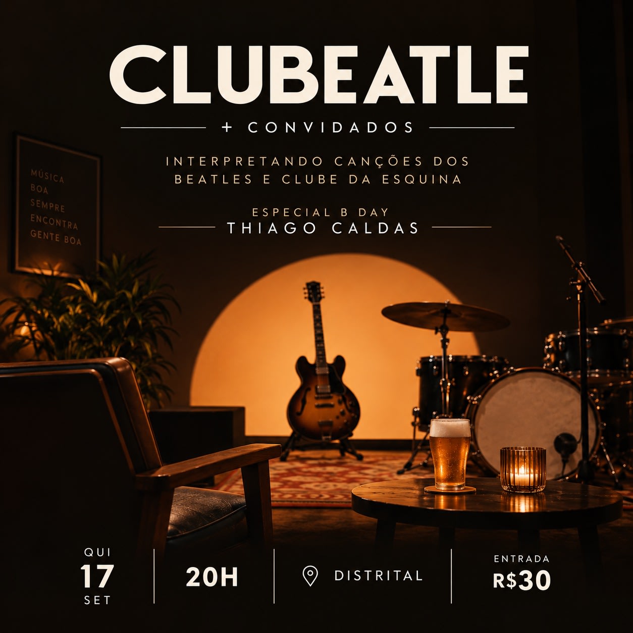 Clubeatle No Distrital - Beatles + Clube Da Esquina