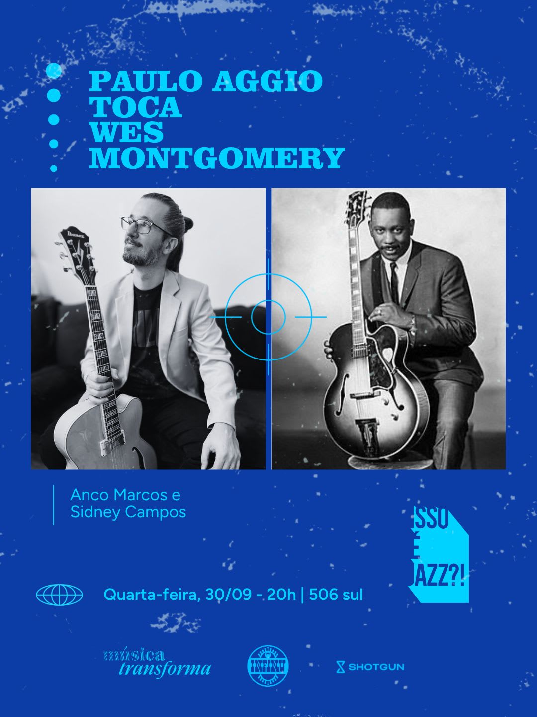 Isso É Jazz ?! Paulo Aggio Toca Wes Montgomery