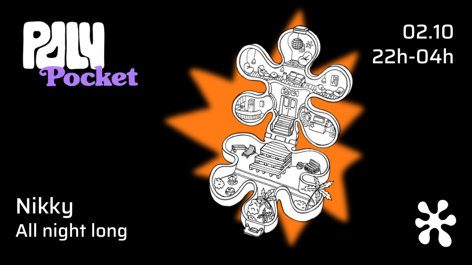Poly • Pocket : Nikky All Night Long