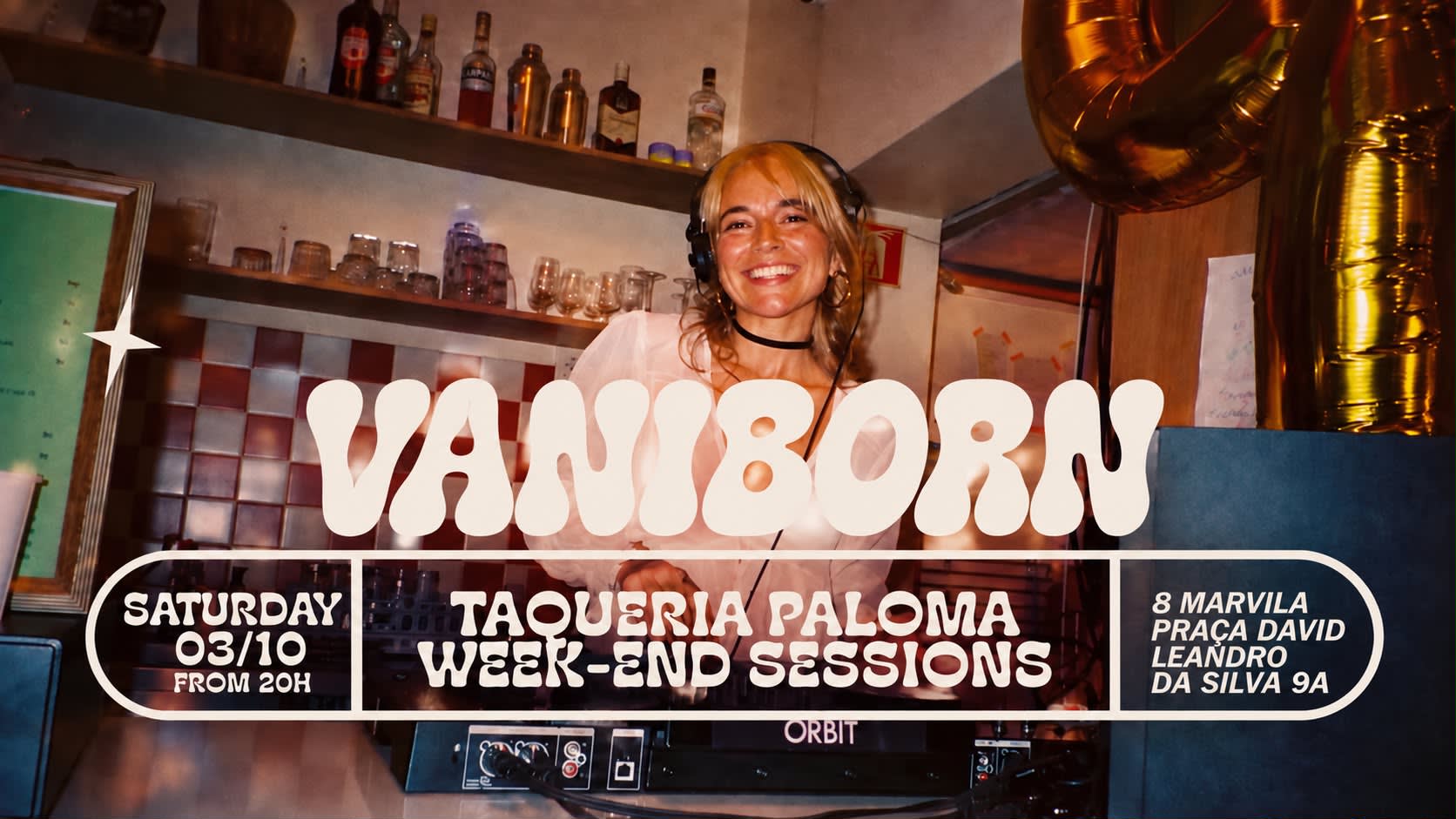Vaniborn - Taqueria Paloma Weekend Sessions