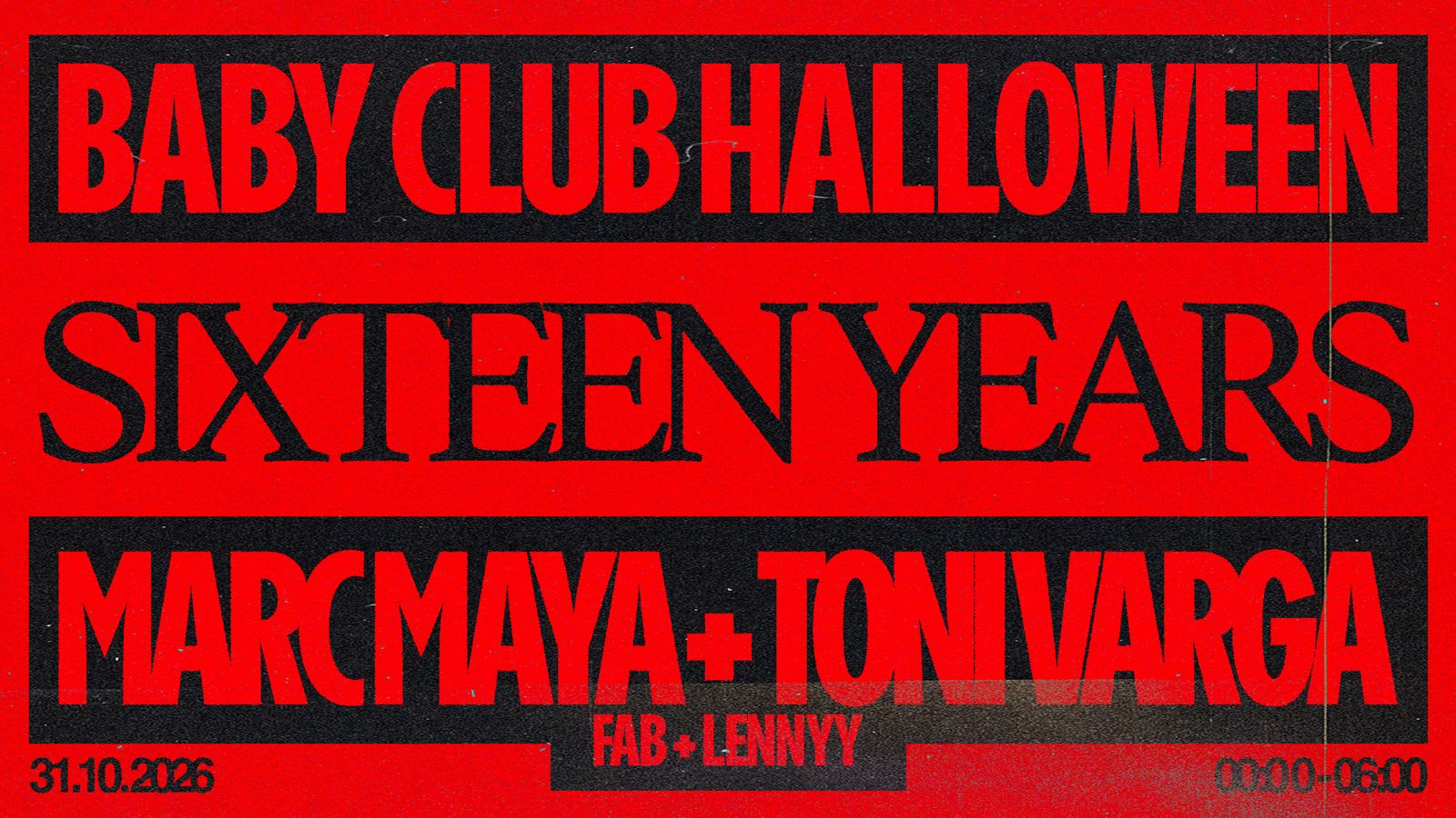 Baby Club Halloween Sixteen Years : Marc Maya + Toni Varga