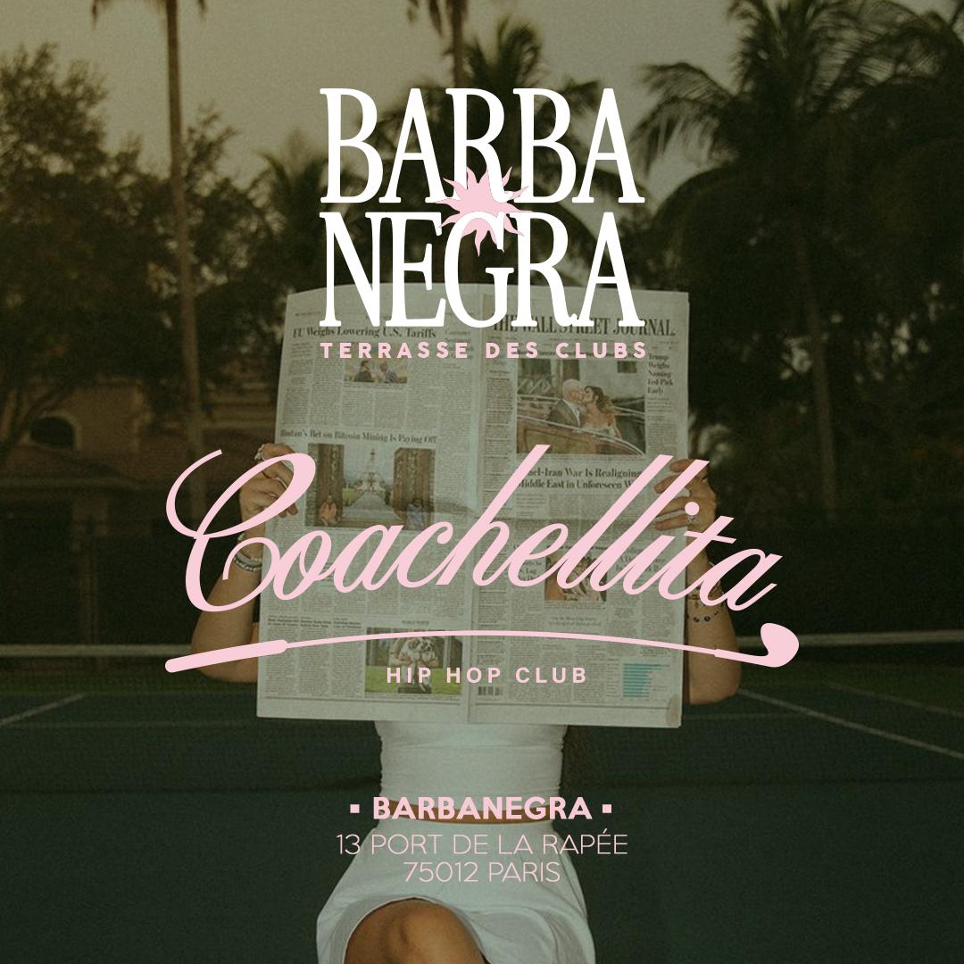 Coachellita X Barbanegra - Lundi 7 Septembre
