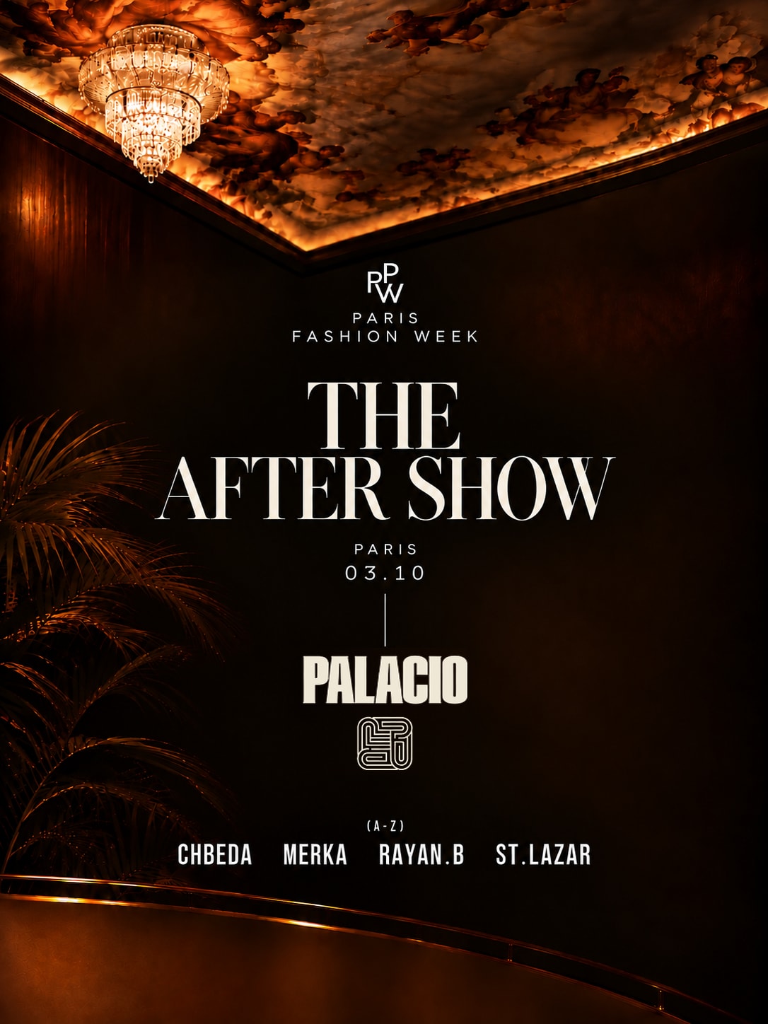 The After Show · Palacio Paris · Fashion Week Saturday