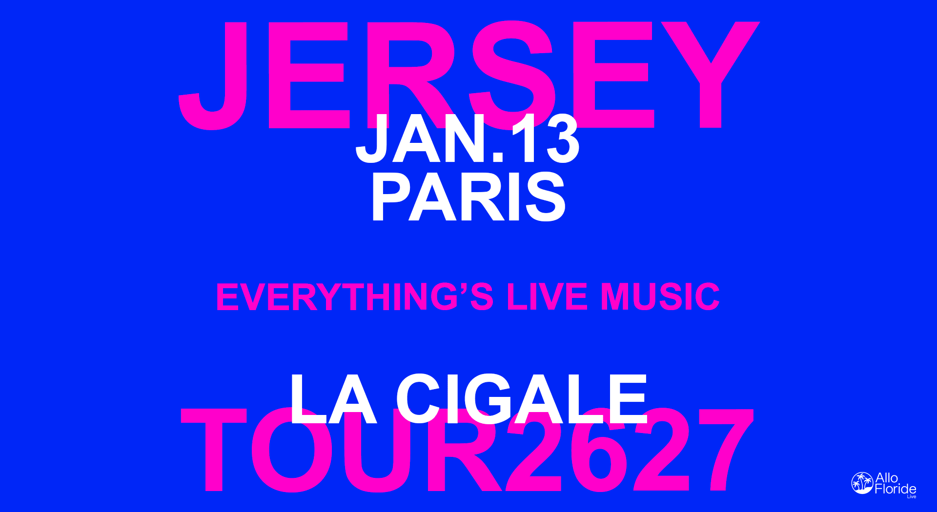 Jersey — La Cigale