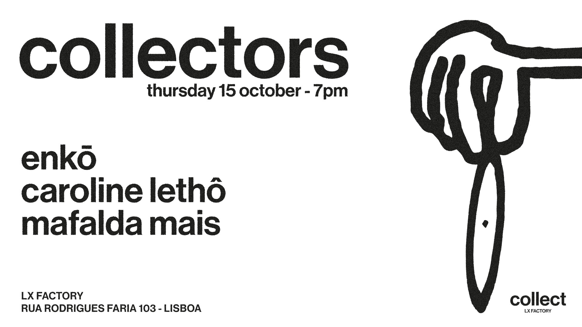 Collectors With Caroline Letho, Mafalda Mais, Enko