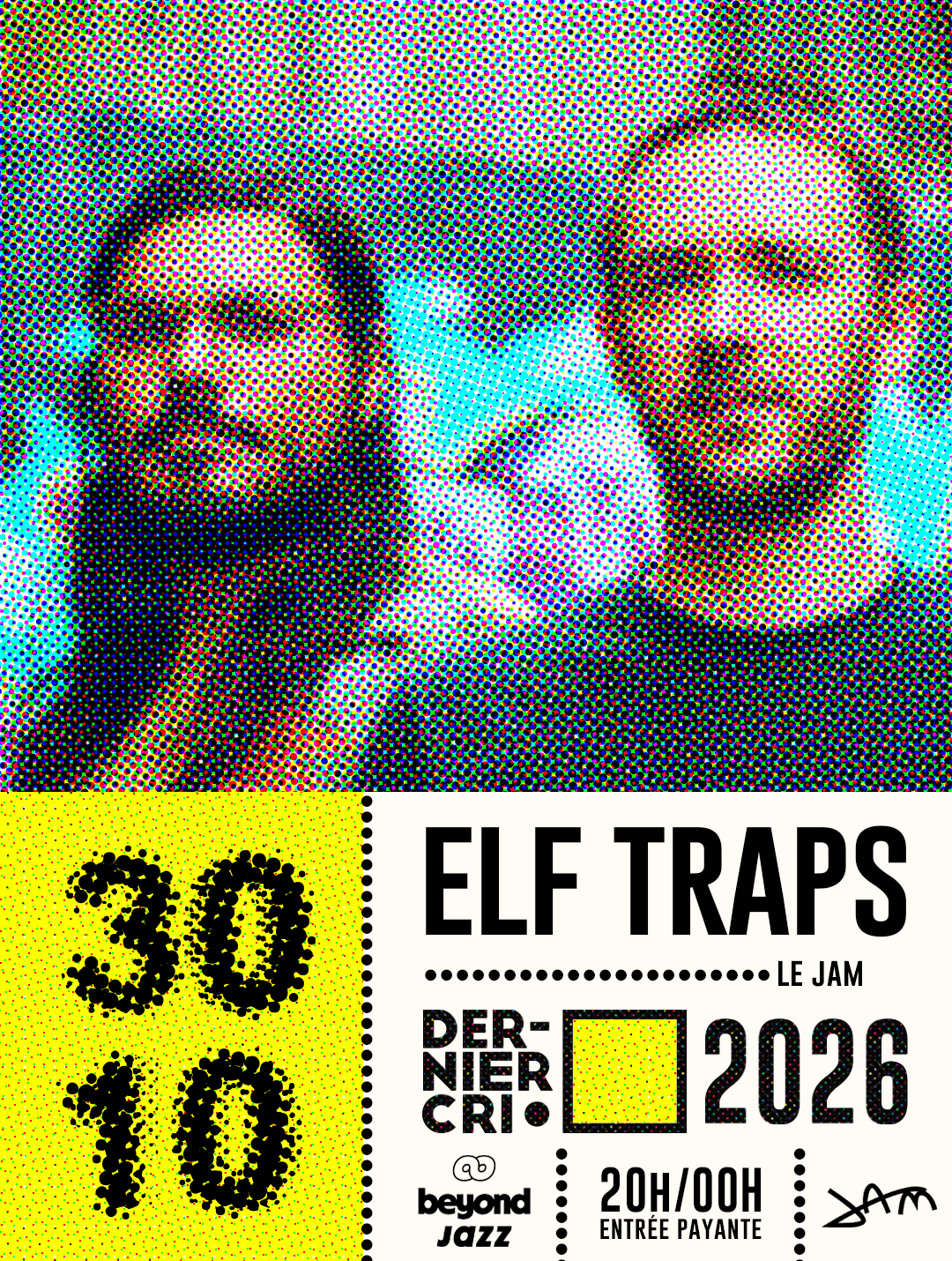 Dernier Cri X Beyond Jazz • Elf Traps & Goldie B • Le Jam