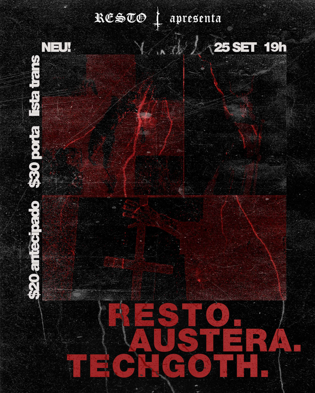 Resto • Austera • Techgoth No Neu