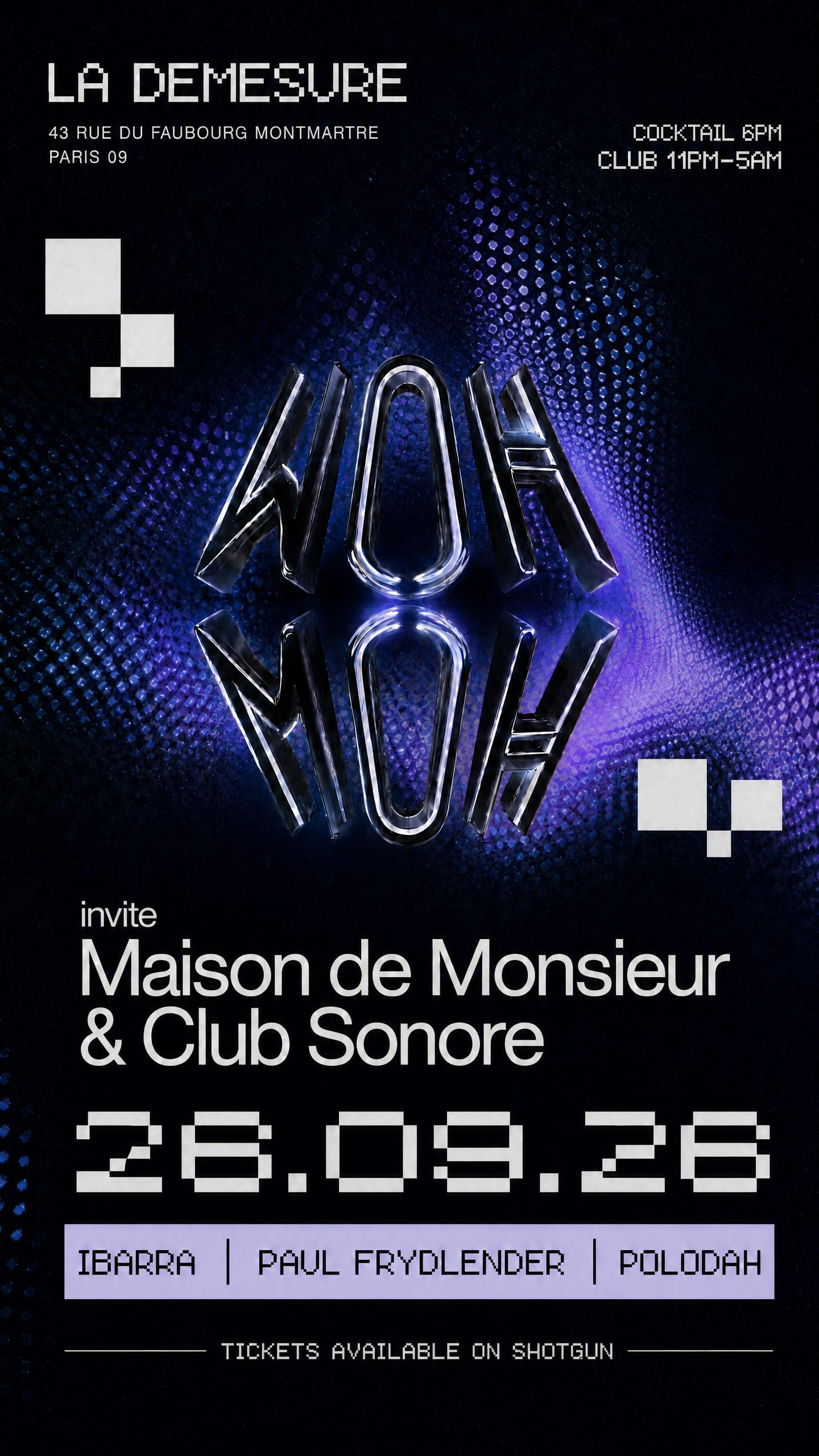 Woh Invite Maison De Monsieur & Club Sonore At La Demesure