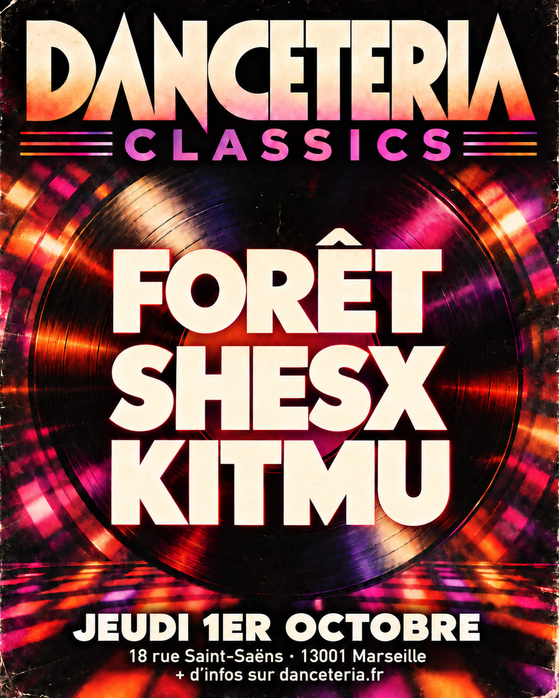 Danceteria Classics W/ Dj Forêt + Shesx + Kitmu