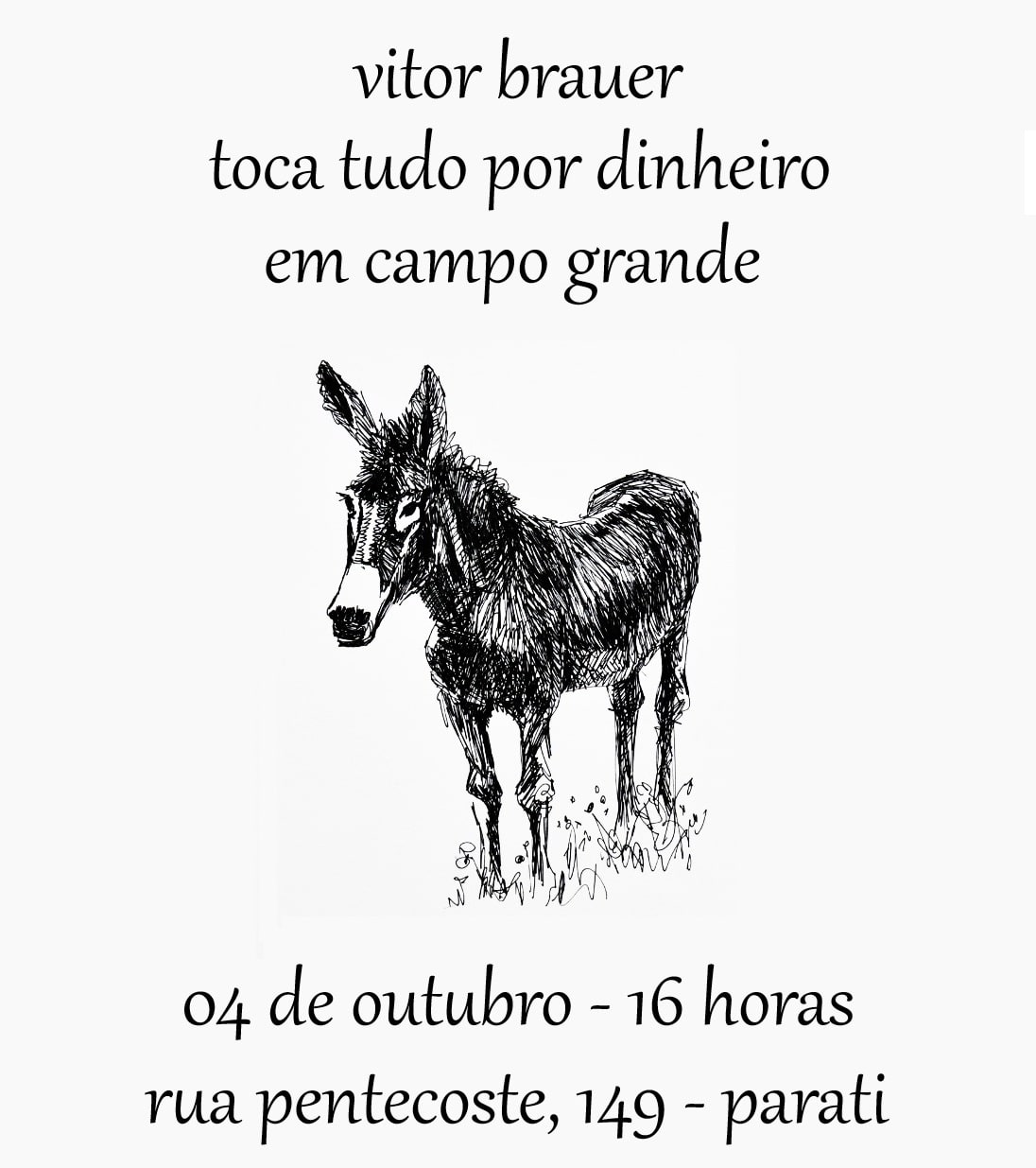Vitor Brauer Toca Tudo Por Dinheiro Em Campo Grande