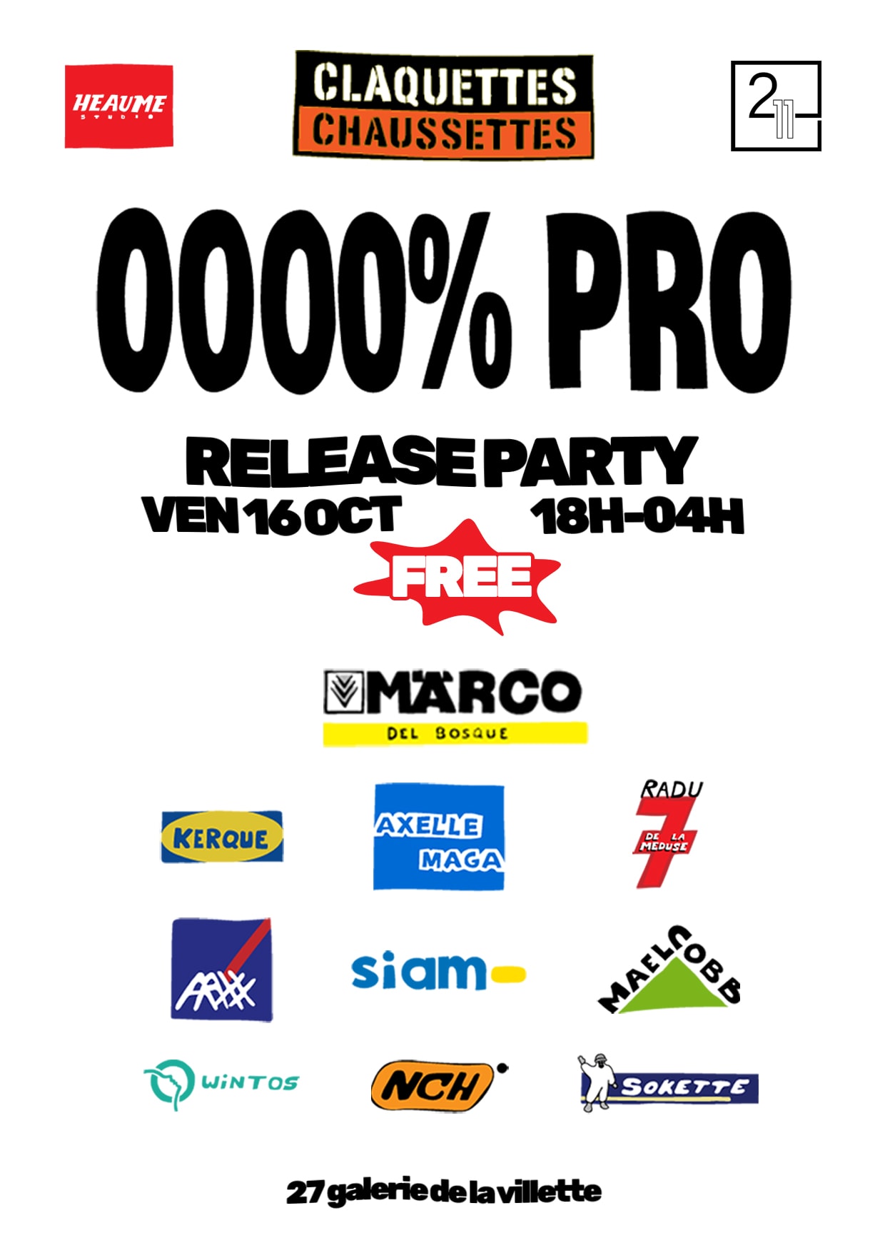 Claquettes Chaussettes : Release Party "0000% Pro"