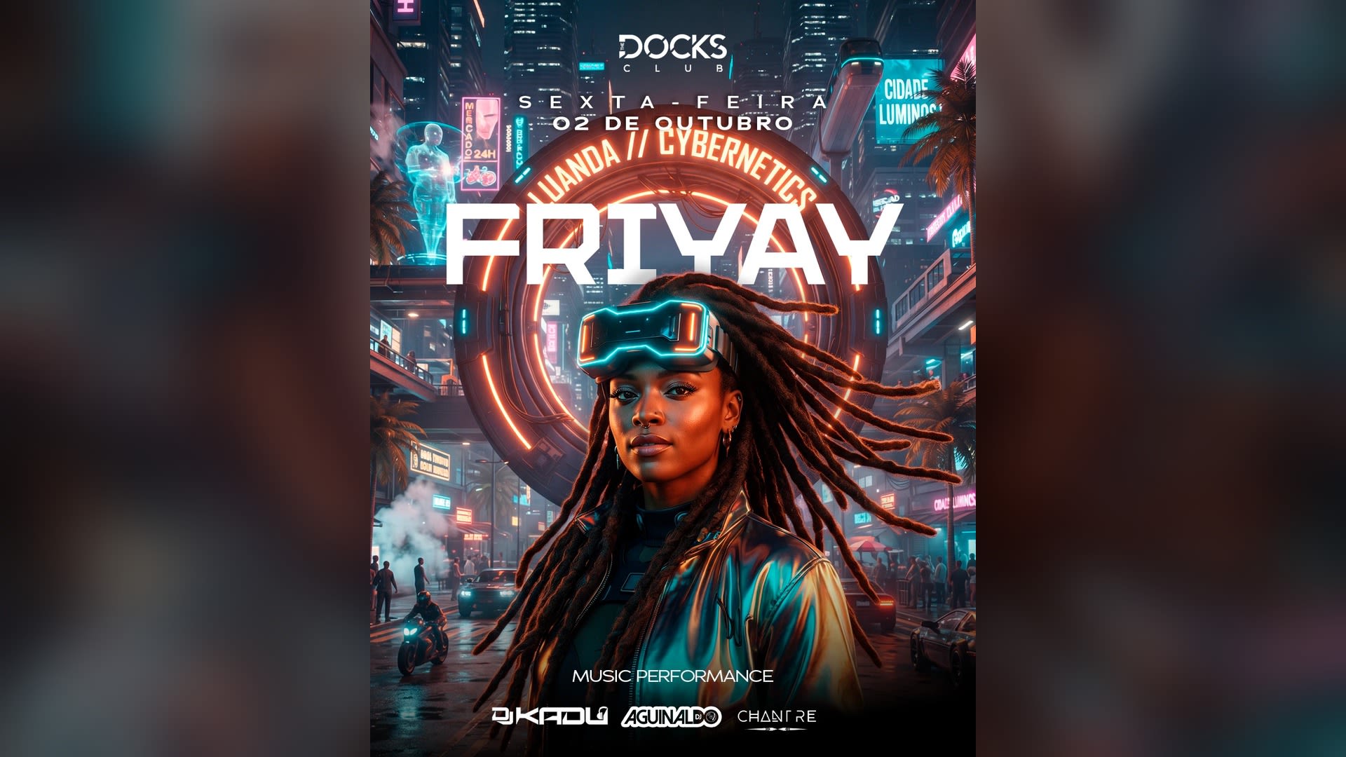 Friyay — Luanda // Cybernetics 🌆 | 02 Out