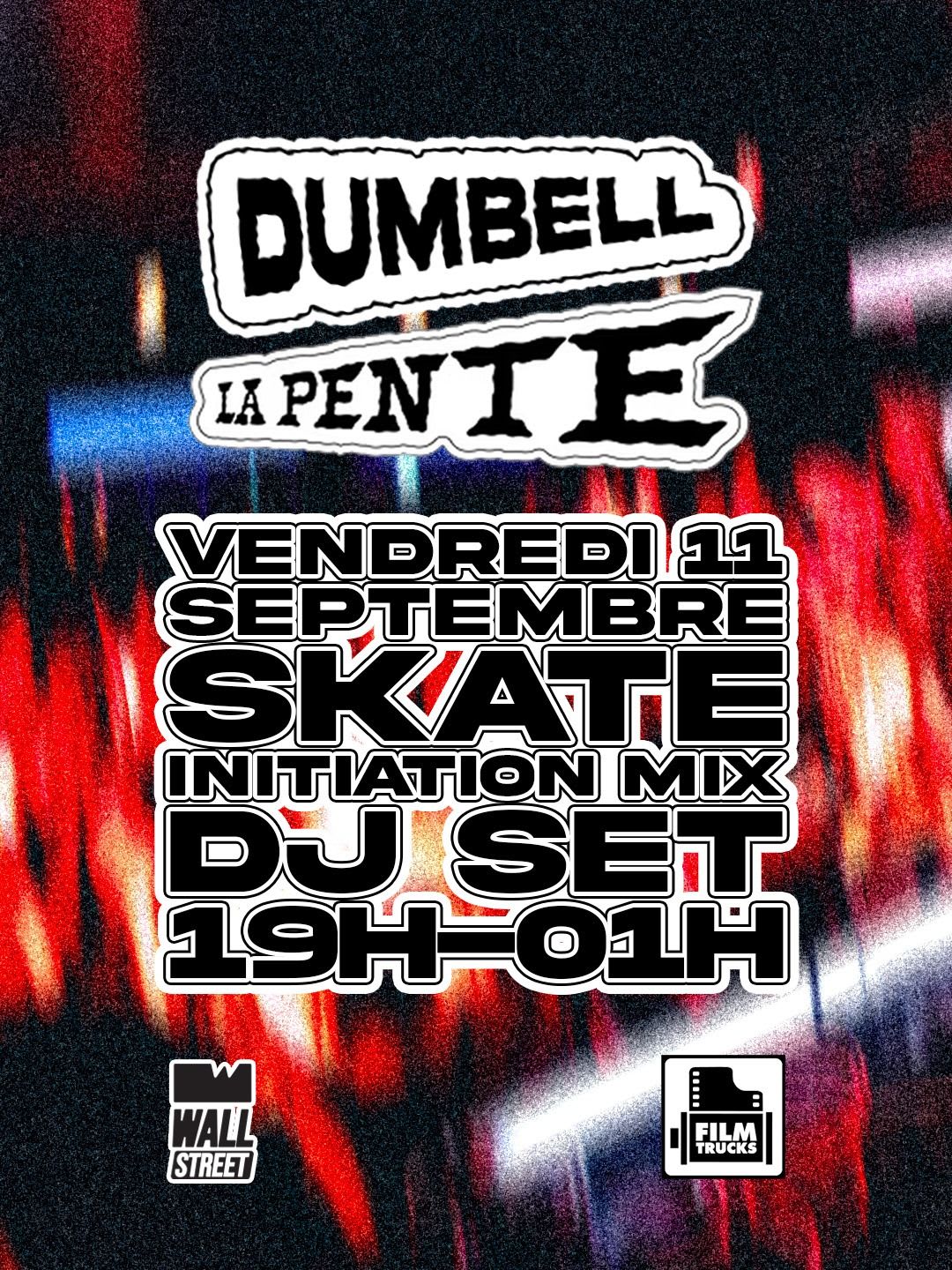 Dumbell X La Pente [Skate / Initiation Mix / Dj Set]