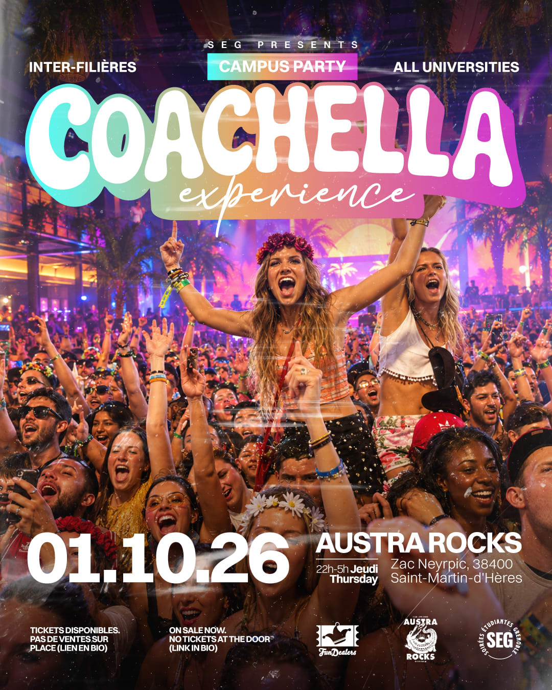 Campus Party - Coachella By Seg & Friends @ Austra Rocks