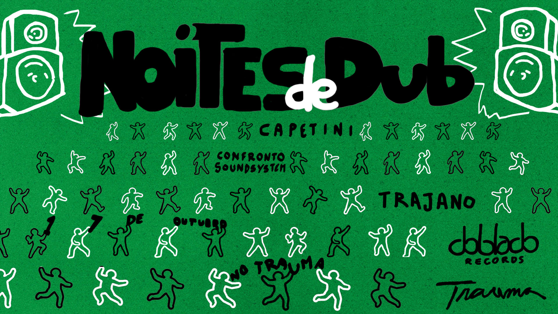 Noites De Dub Recebe Confronto Soundsystem E Trajano