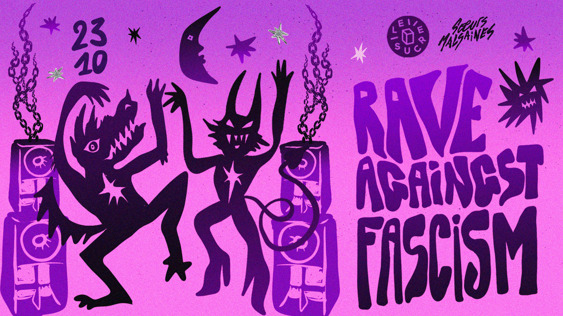 Soeurs Malsaines : Rave Against Fascism