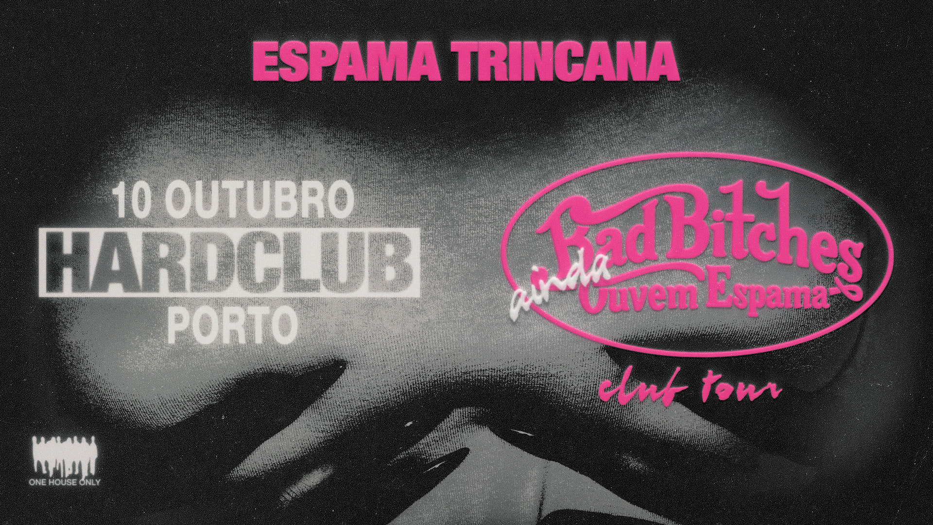 Espama Trincana | Hardclub Porto