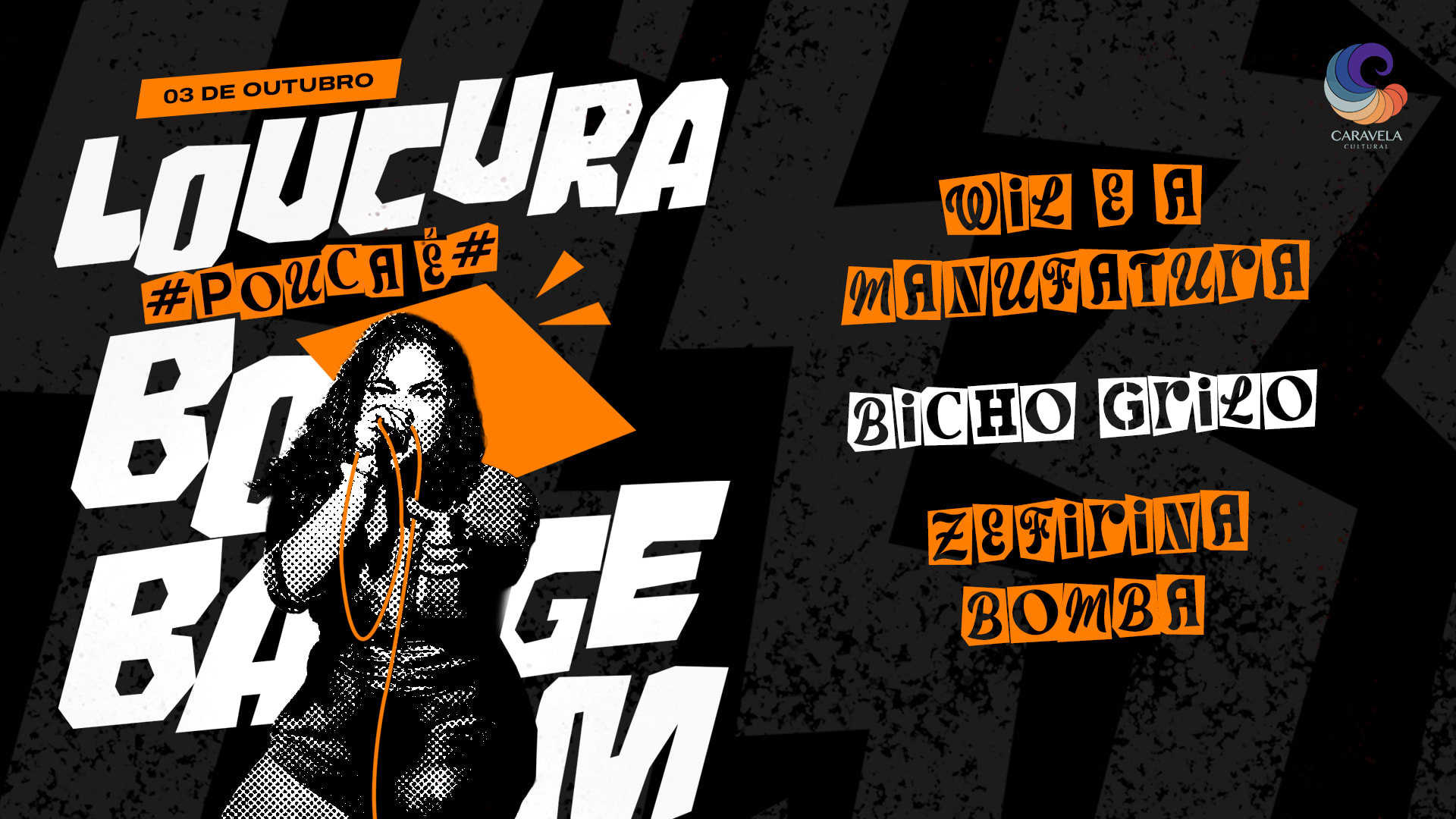 Loucura Pouca É Bobagem 5° Edição