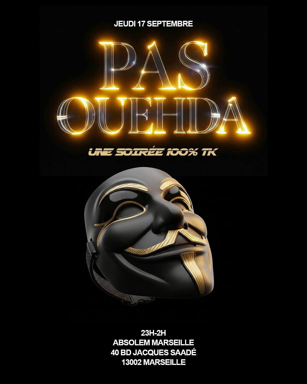 Pas Ouehda - Soirée 100% Tk