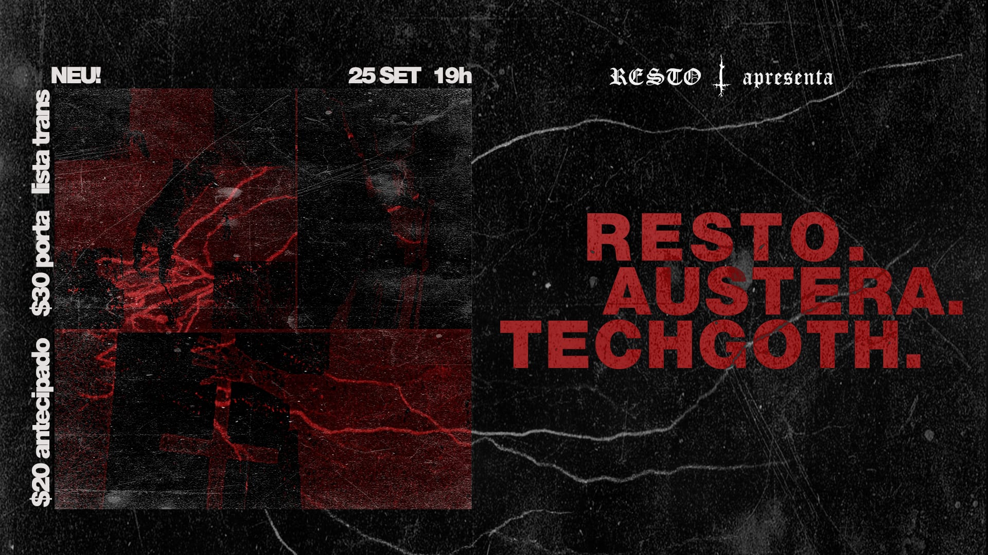 Resto • Austera • Techgoth No Neu