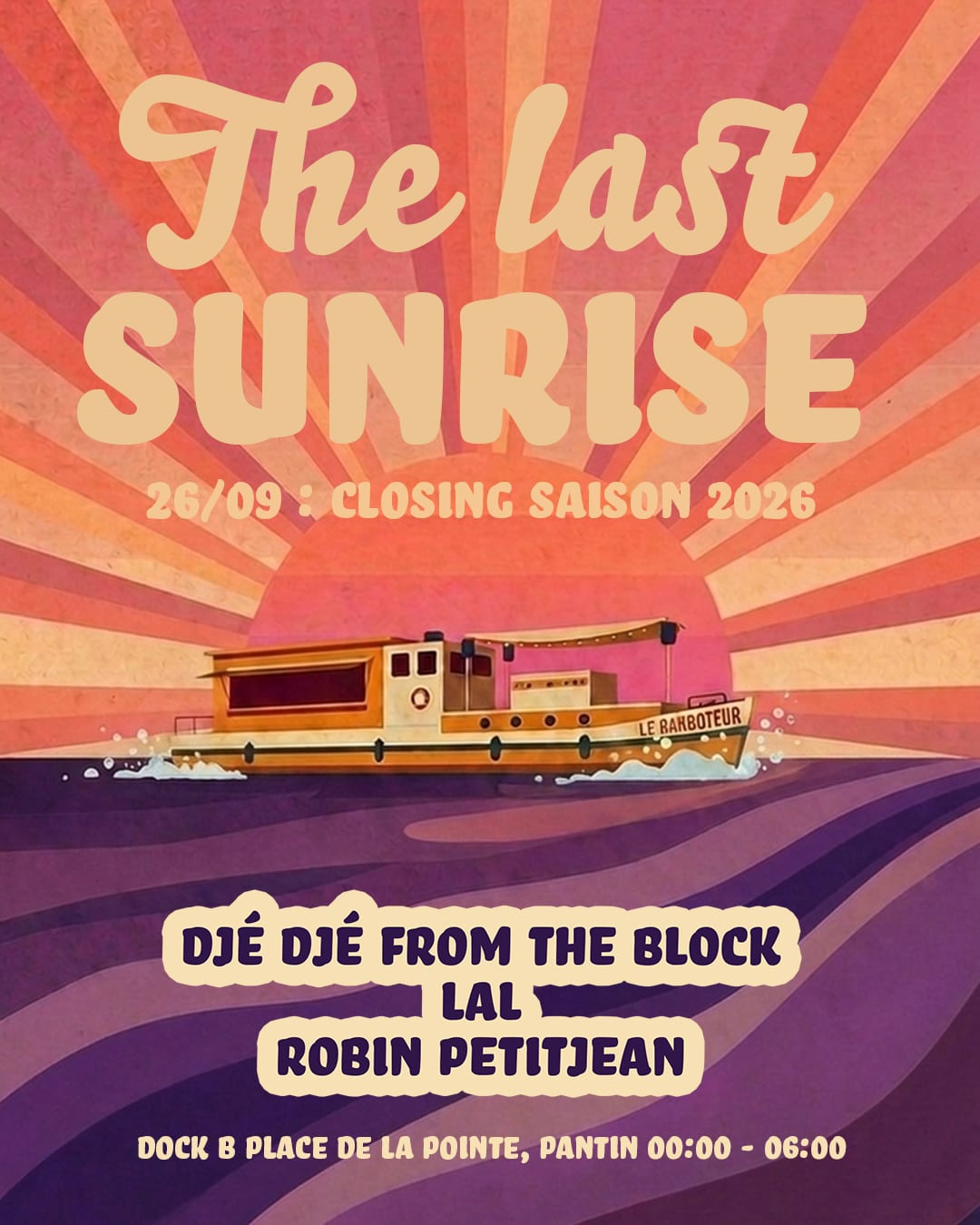 Closing 2026 - The Last Sunrise -  Nuit Dock B
