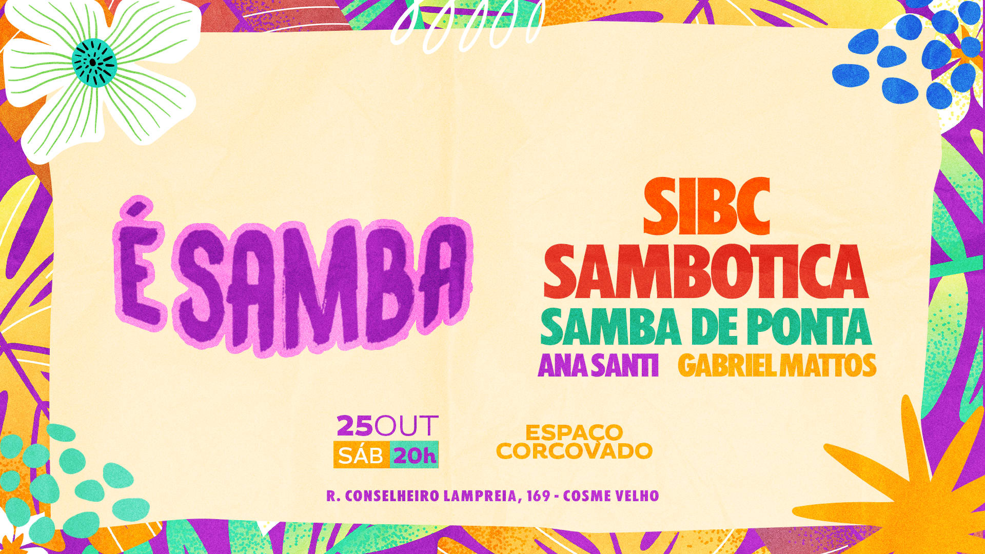 É Samba • 23/08 • Sibc, Sambotica, Samba De Ponta & Dj’S