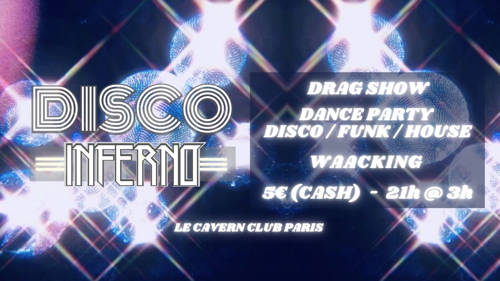 Disco Inferno Drag Show & Waacking