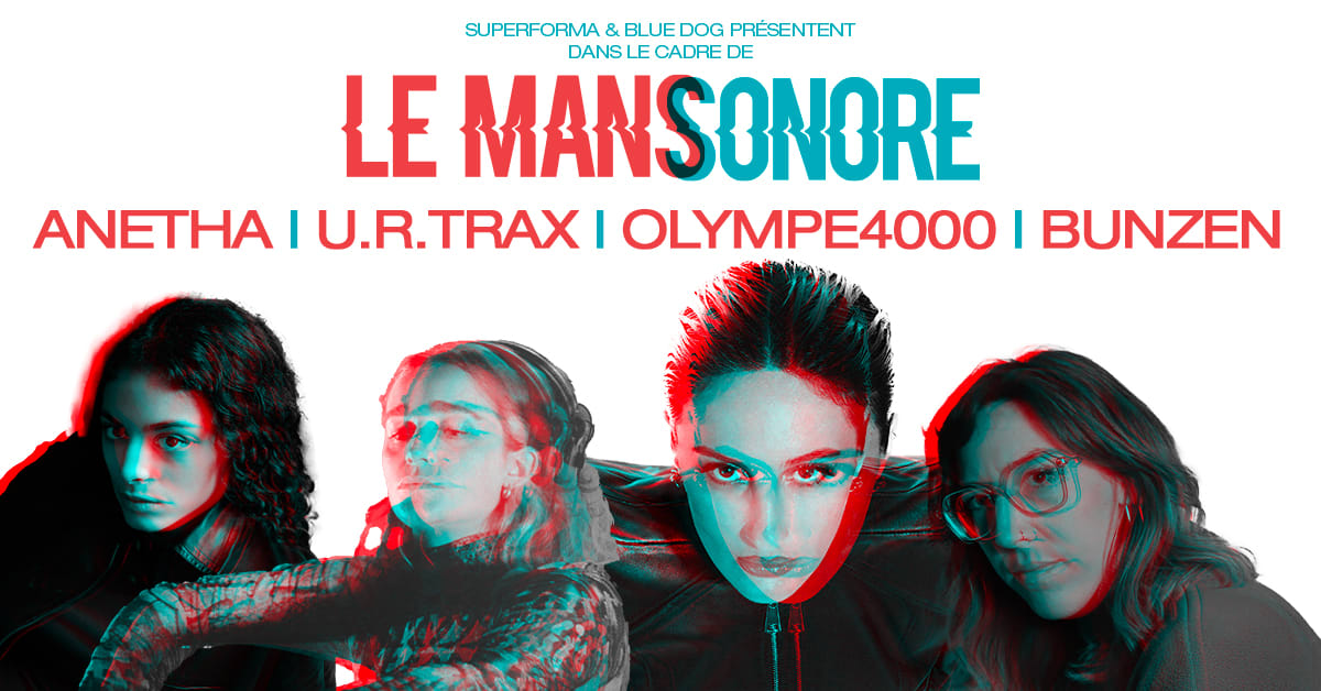 Anetha + U.R.Trax + Olympe4000 + Bunzen