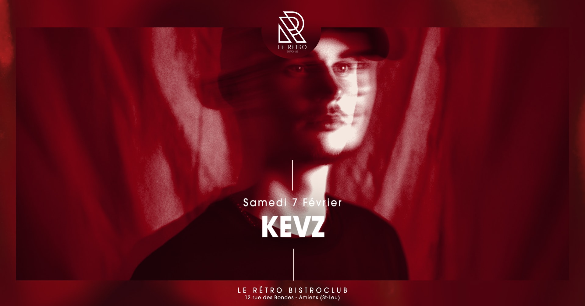Kevz @ Le Rétro Bistroclub | Amiens