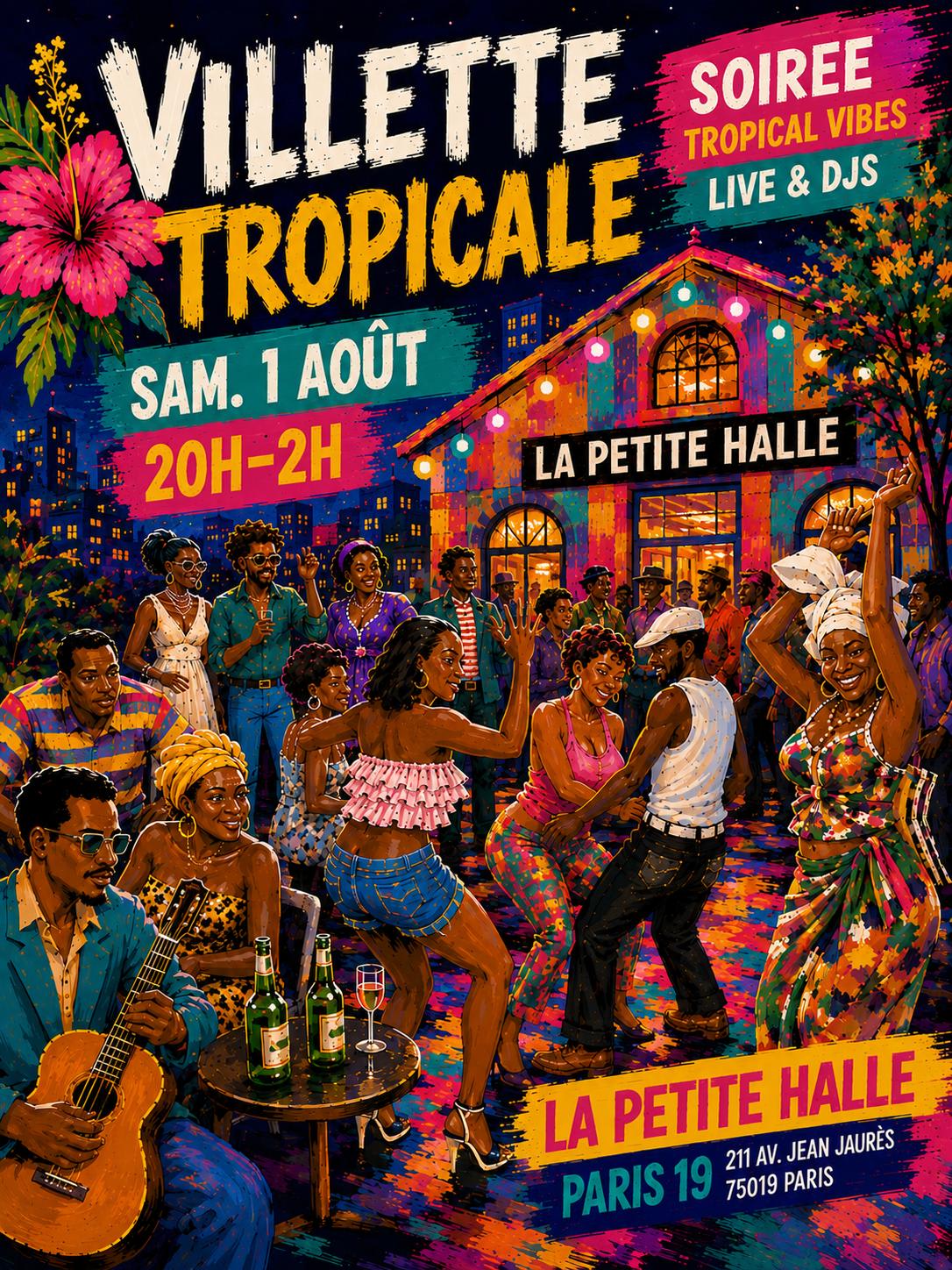 Villette Tropicale Spécial Été '26 I Live & Djs I 01.08.26