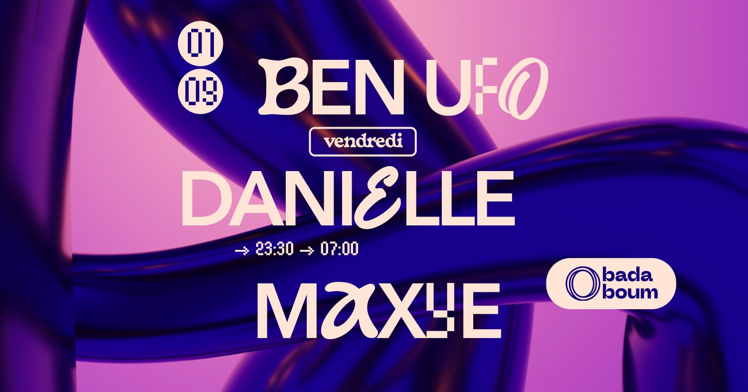 Club — Ben Ufo (+) Danielle (+) Maxye
