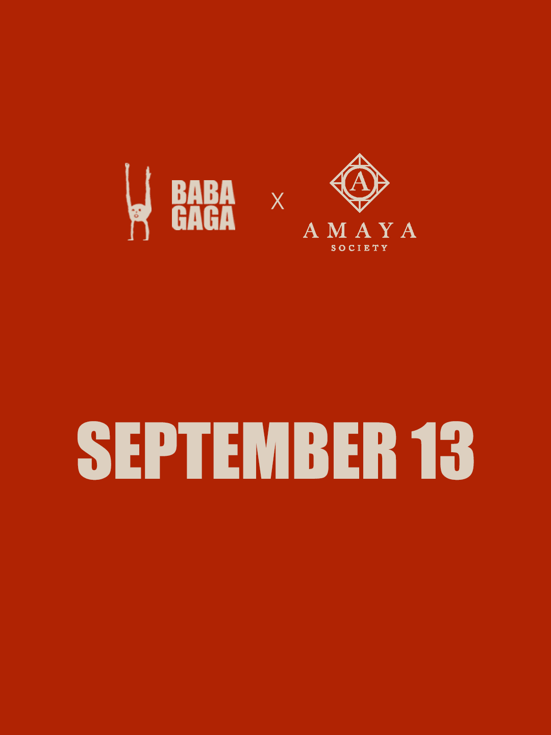 Baba Gaga X Amaya: September 13