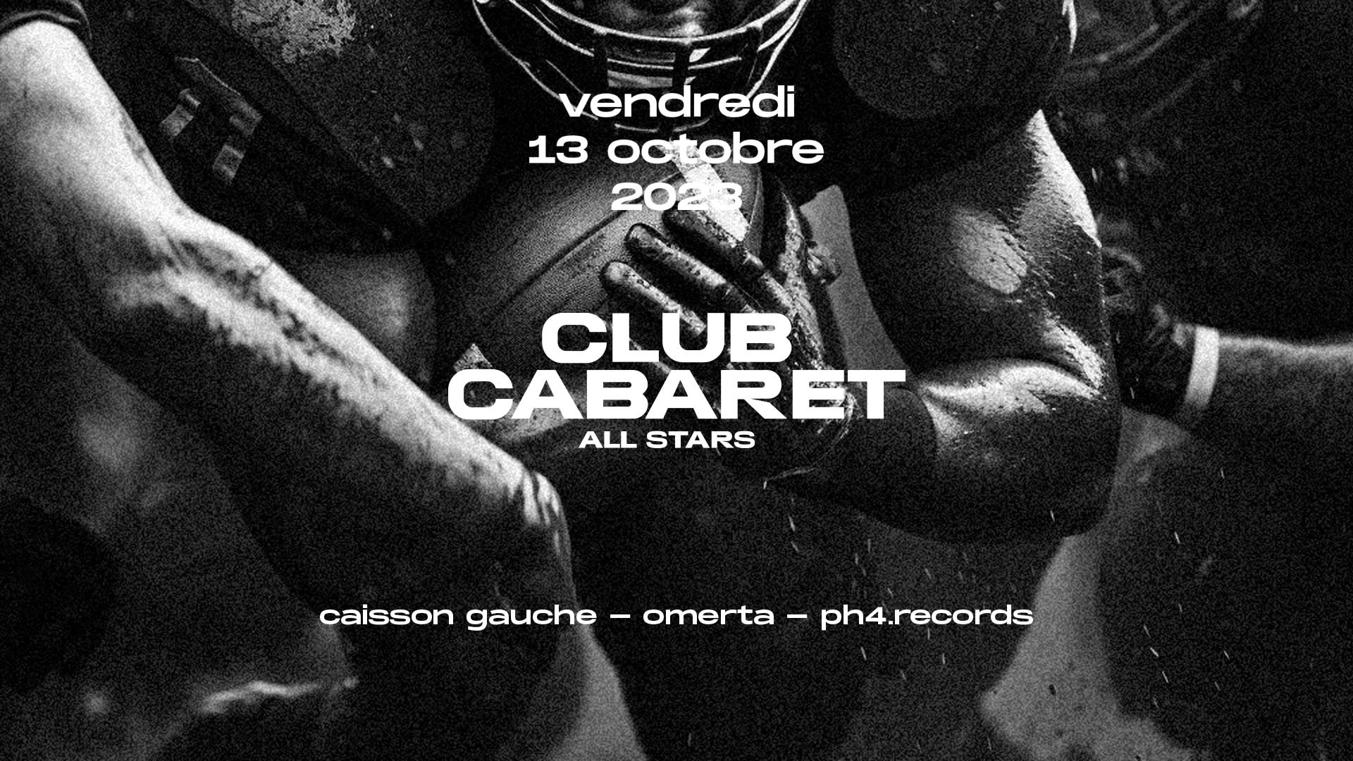 13/10 | Club Cabaret All Stars | Opening