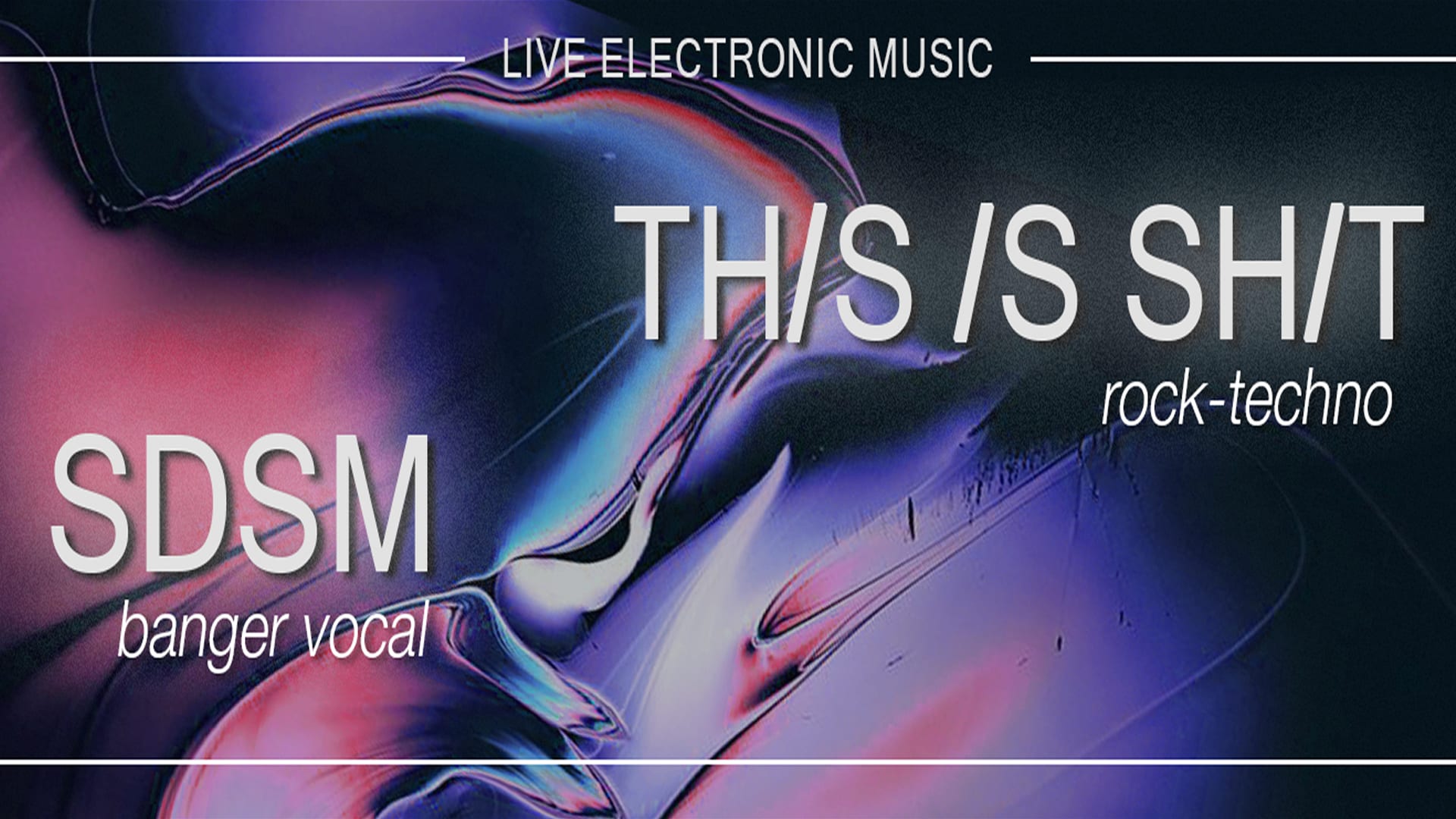 Th/S /S Sh/T X Sdsm @ Le Klub 