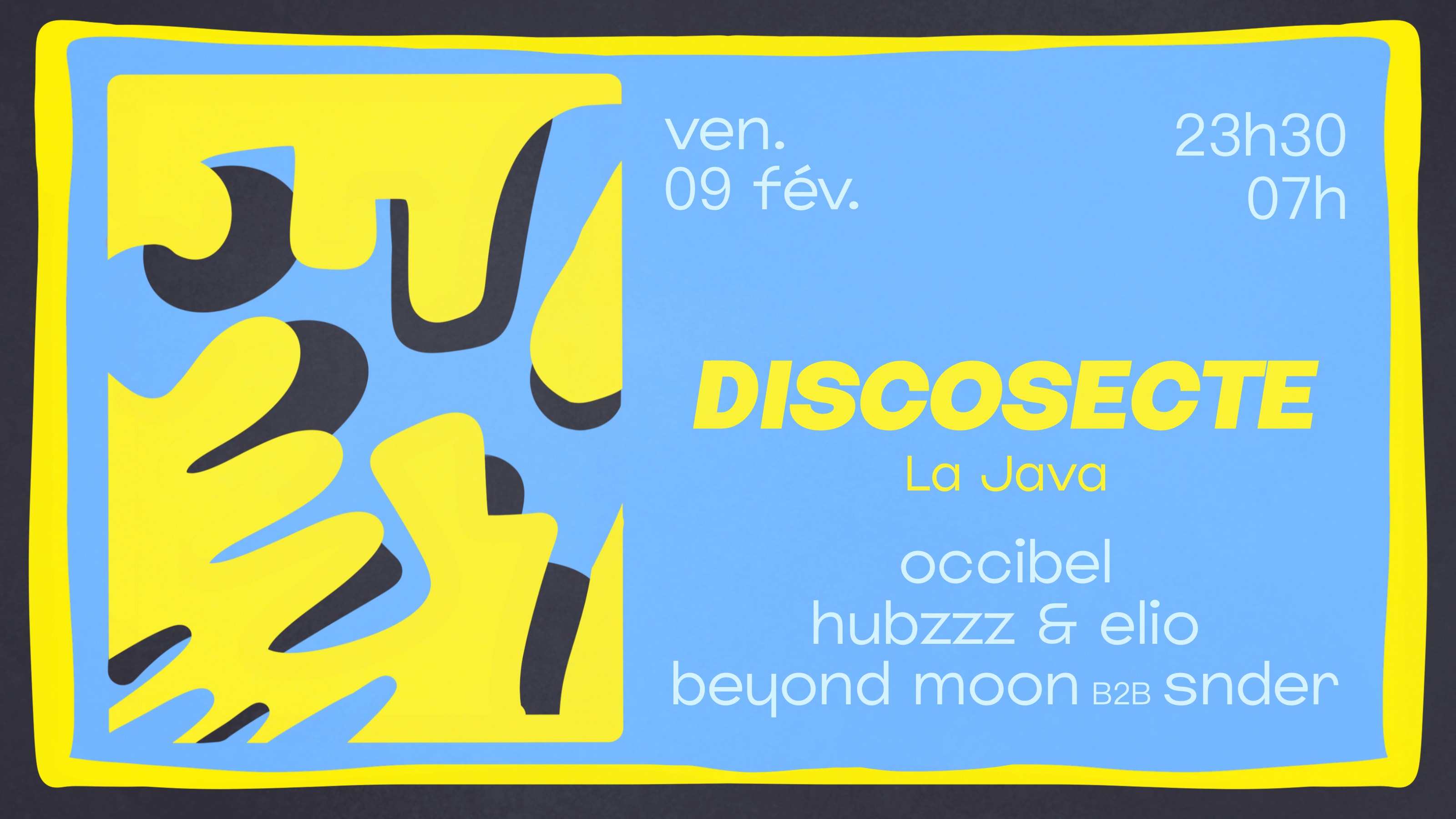 Discosecte X La Java : Occibel &  Beyond Moon B2b Snder