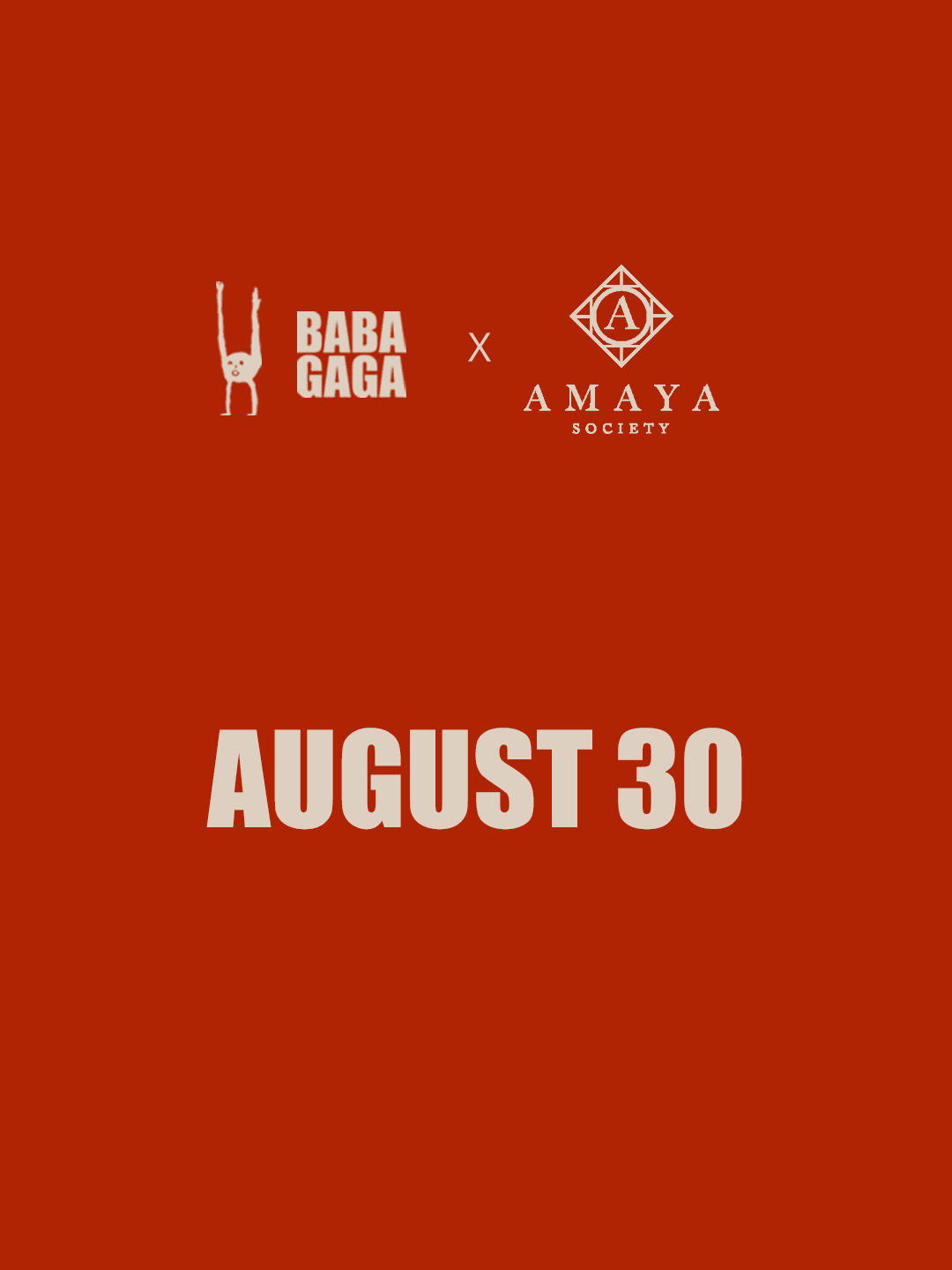 Baba Gaga X Amaya: August 30