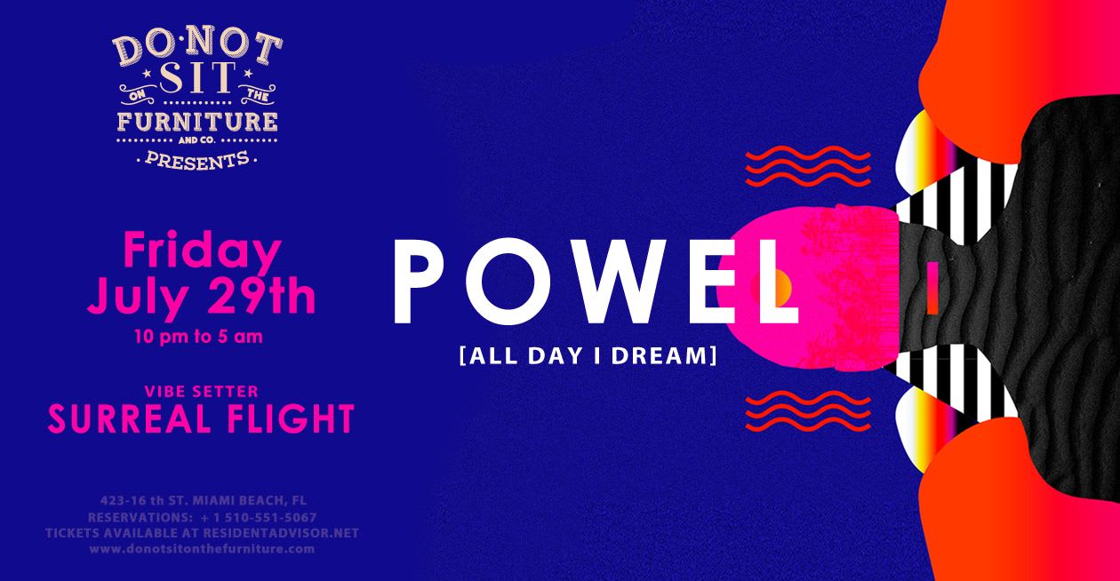 Powel [All Day I Dream]
