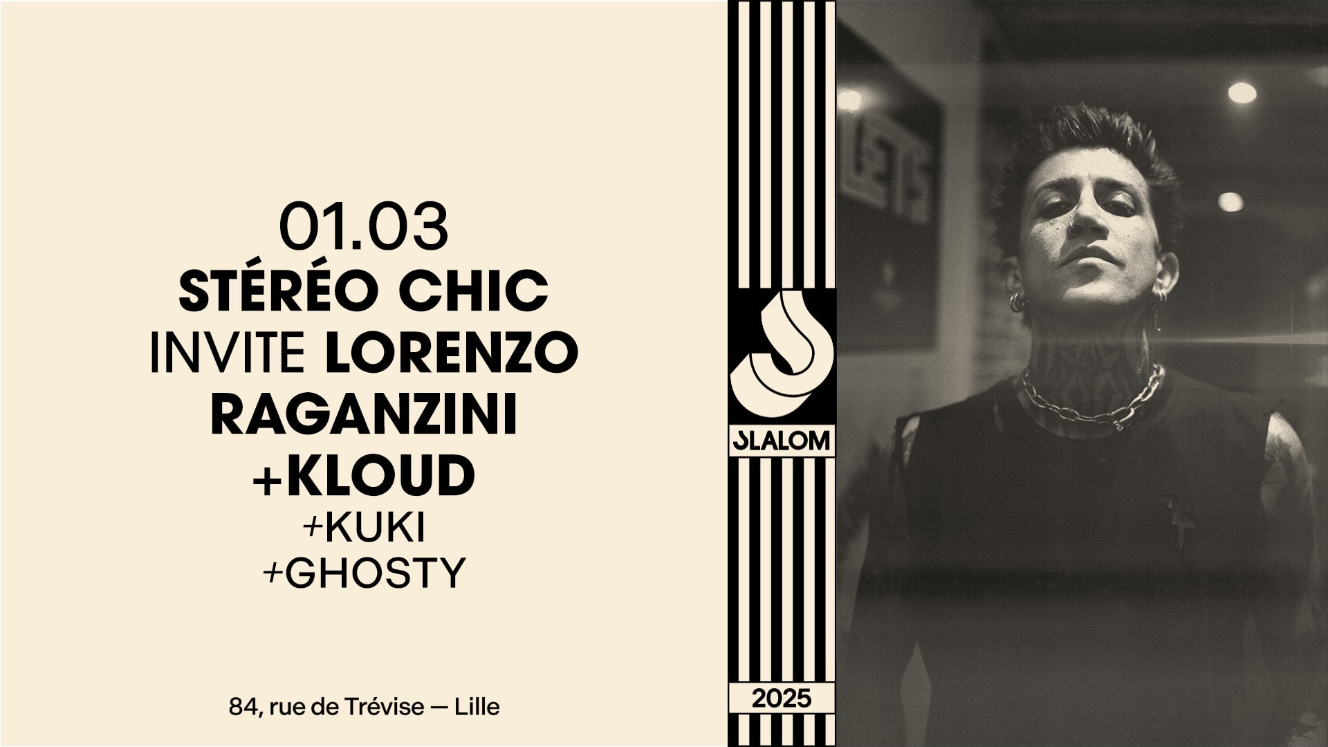 Slalom : Stéréo Chic Inv Lorenzo Raganzini•Kloud [Sold Out]
