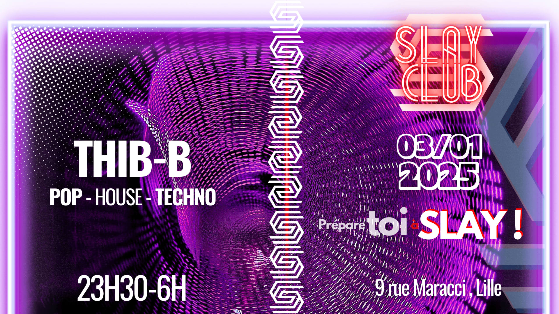 Slay Club : Thib B 03/01