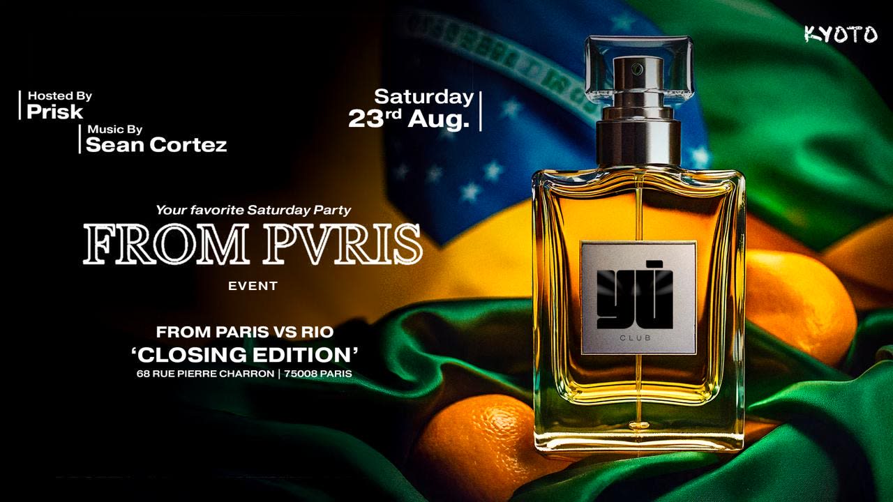 From Paris Brazil Edition- Saturday 23rd August