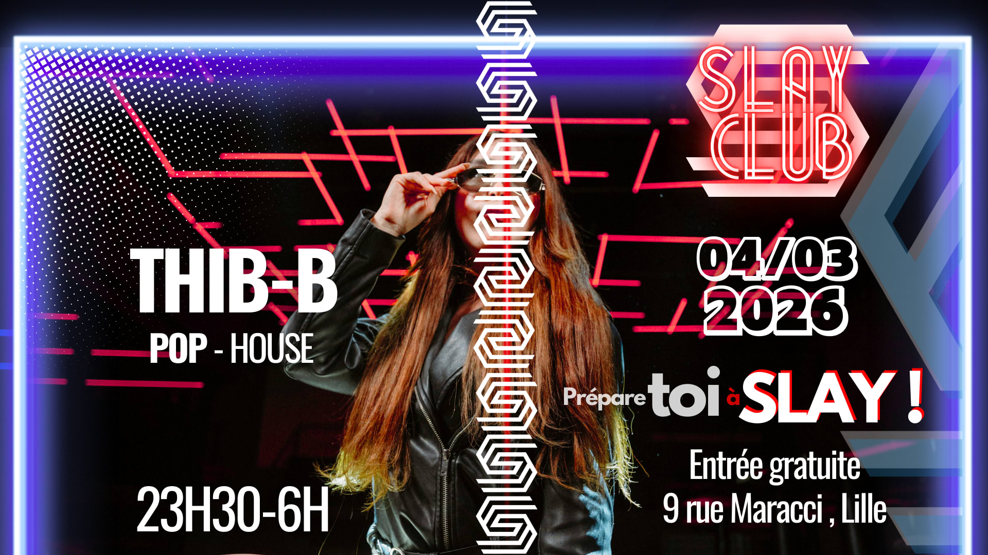 Slay Club : Dj Thib B 04/03