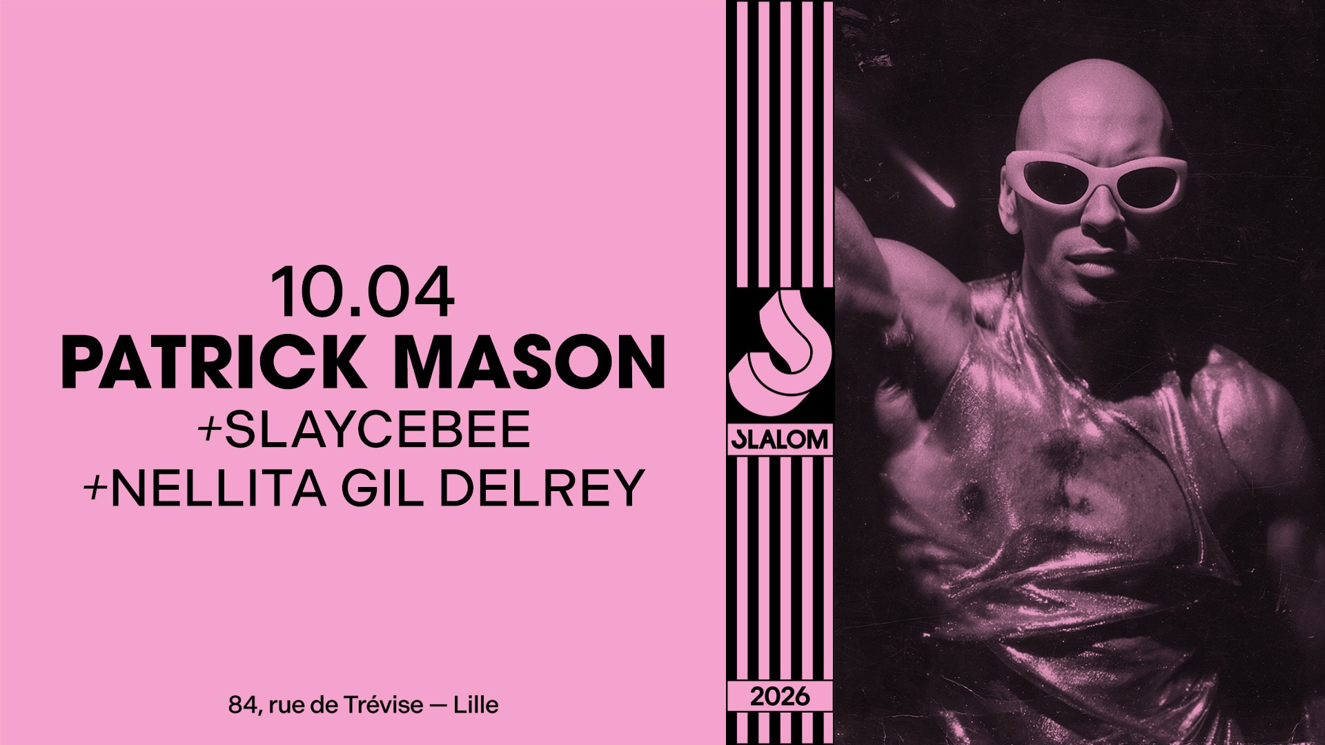 Slalom : Patrick Mason • Nellita Gil Delrey • Slaycebee
