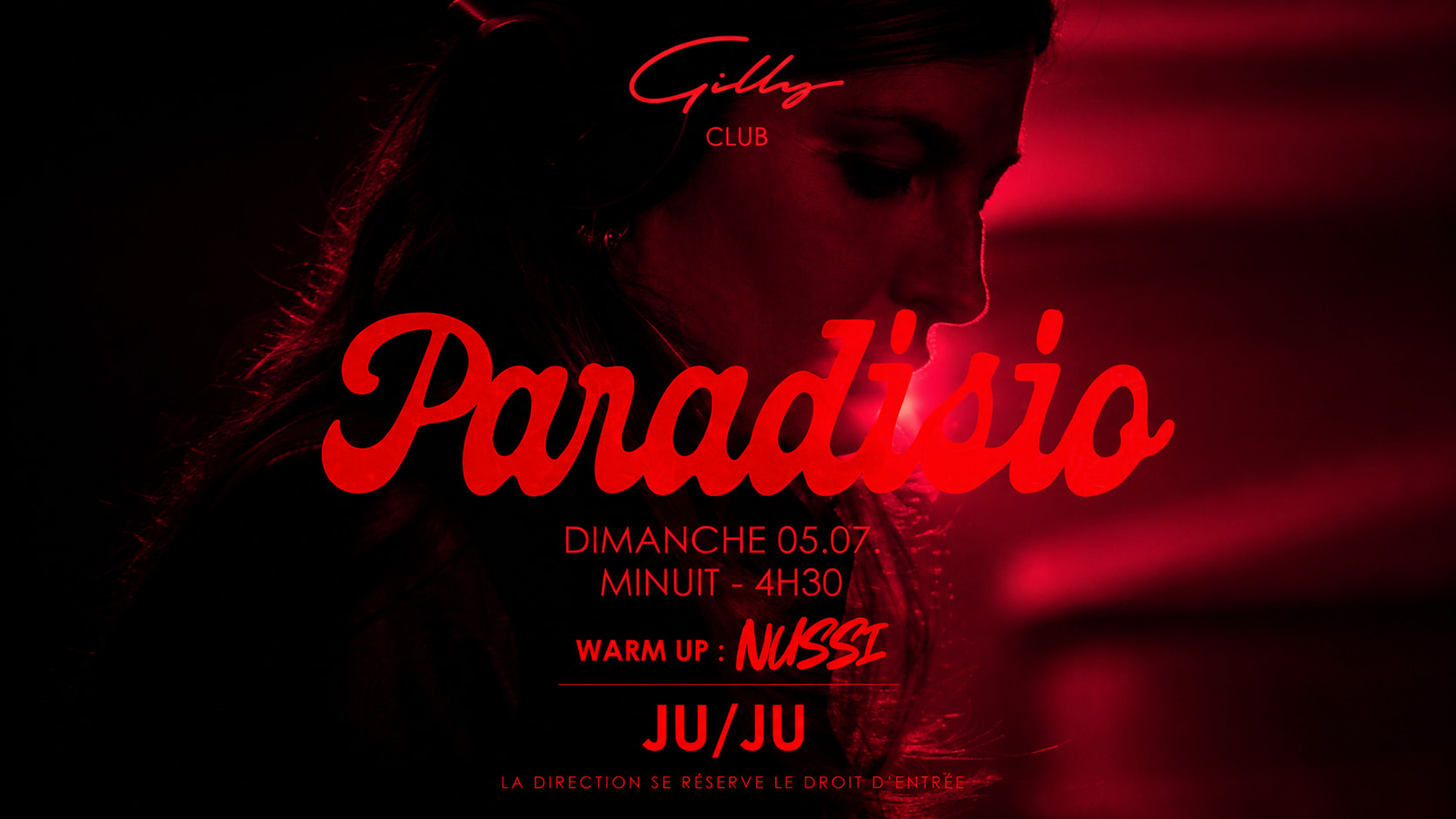 Paradisio Party 5 Juillet Gilly Club