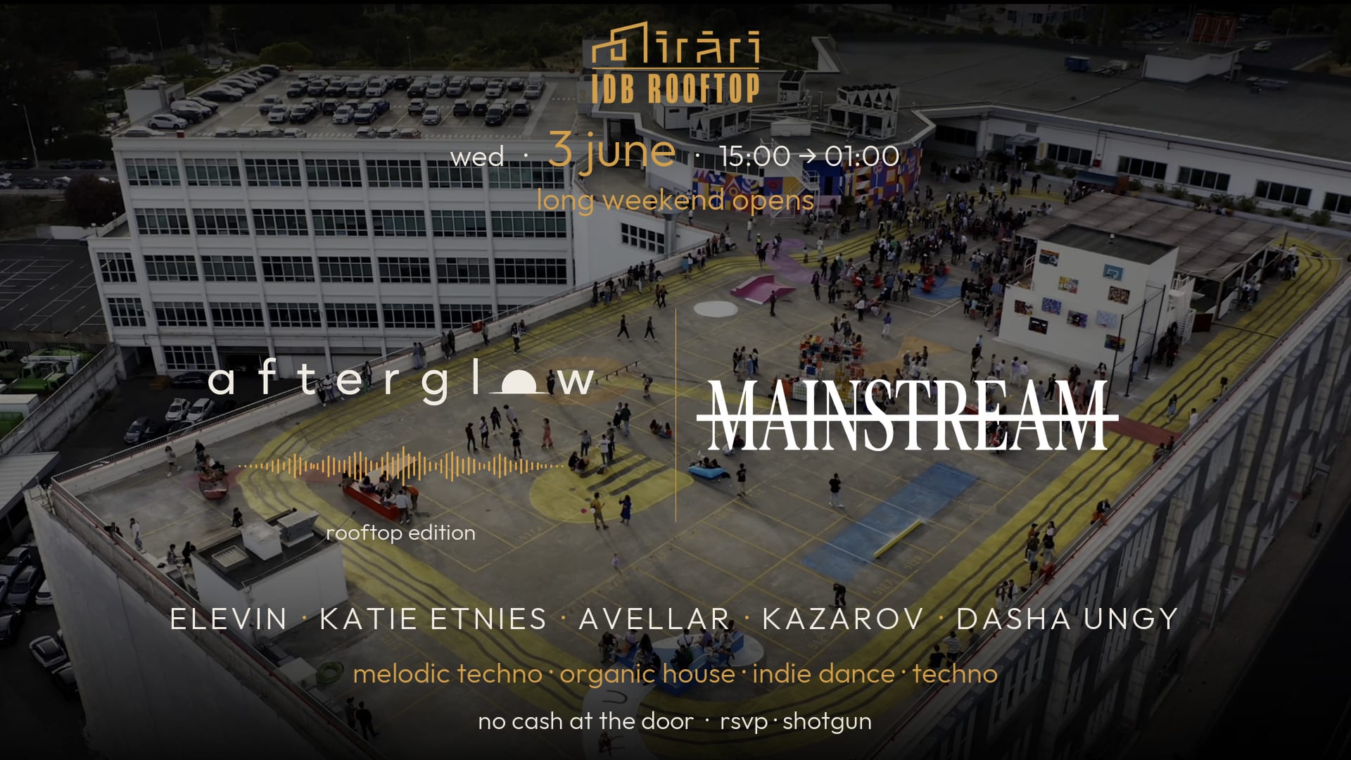 Afterglow Rooftop Session X Notmainstream · Jun 3 · Idb