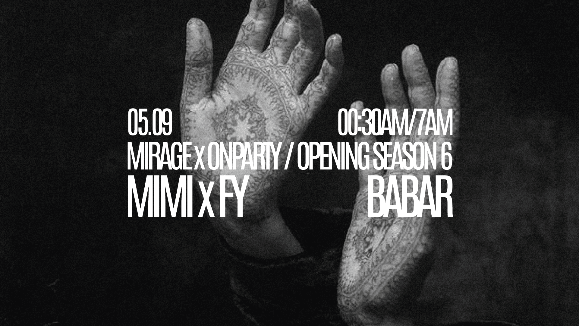 Mirage X Onparty - Season 6 Opening / Mīmī X Fy & Babar