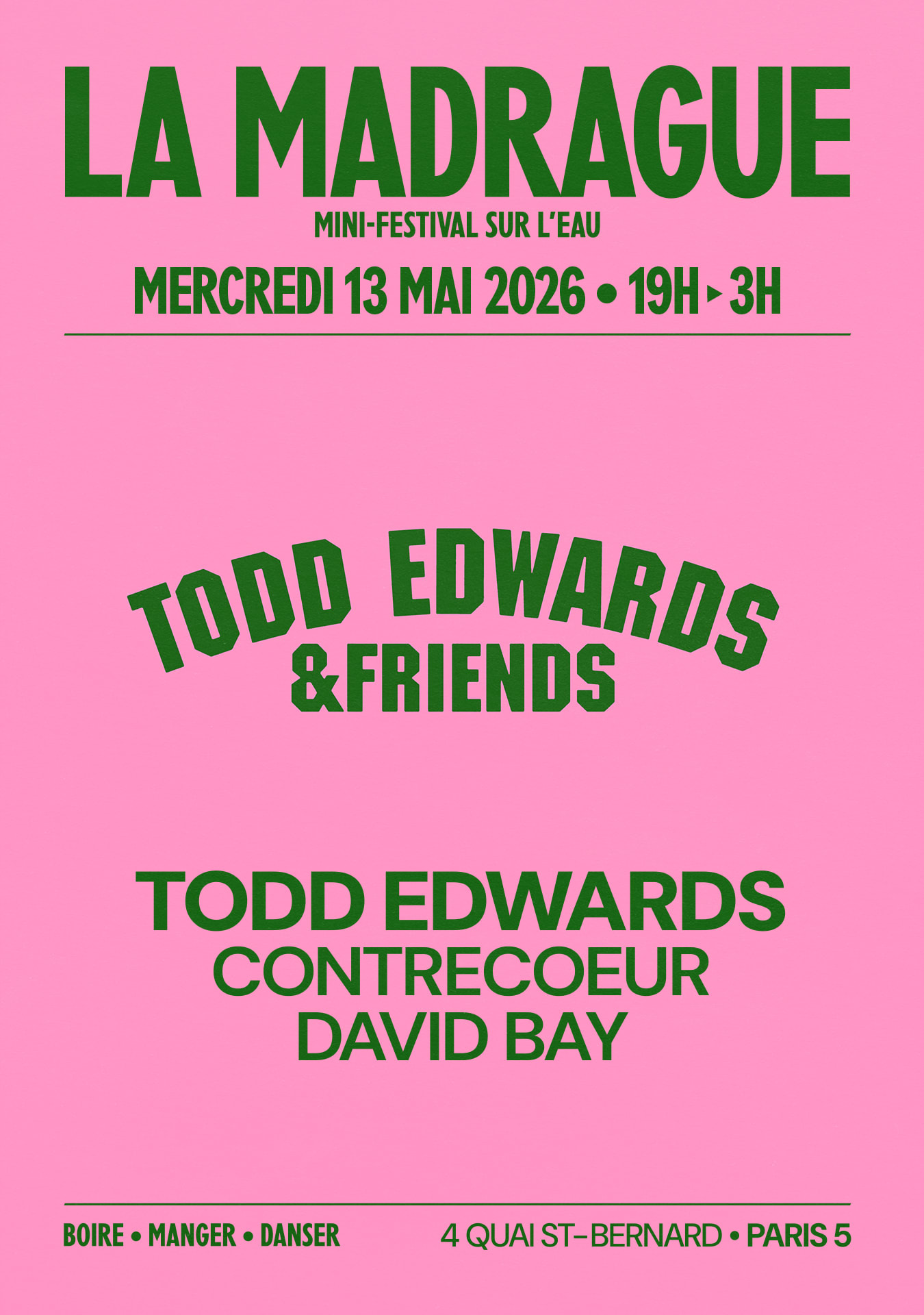 La Madrague — Todd Edwards & Friends