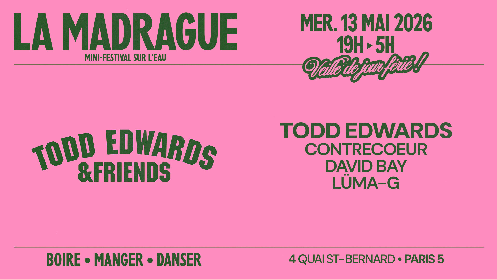 La Madrague — Todd Edwards & Friends