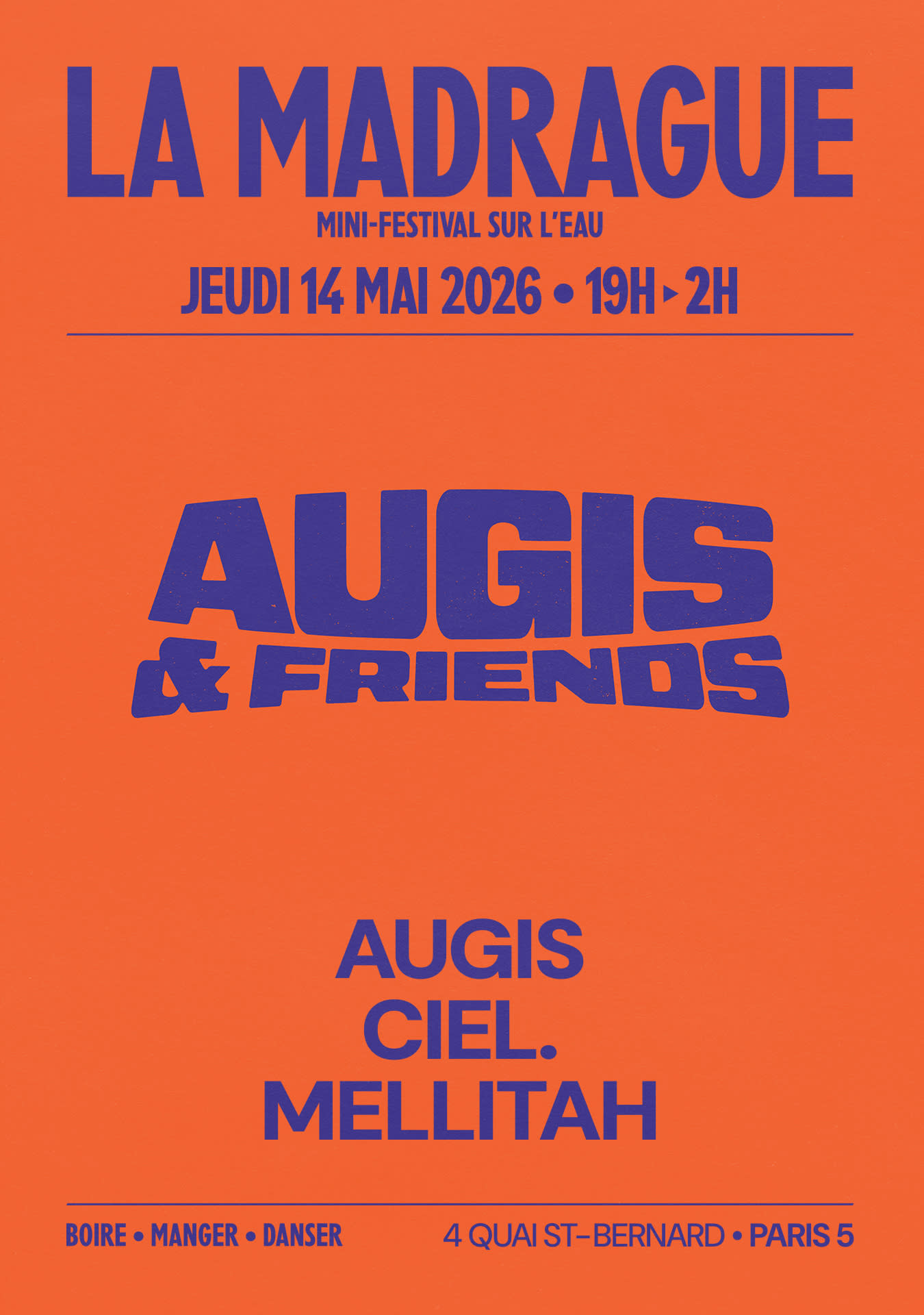La Madrague — Augis & Friends : Augis, Ciel., Melittah