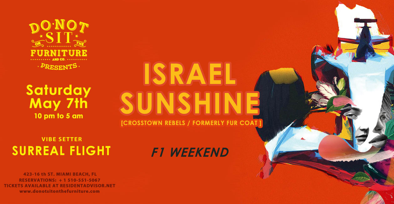 Israel Sunshine [Crosstown Rebels / Formerly Fur Coat] [F1 Weekend]